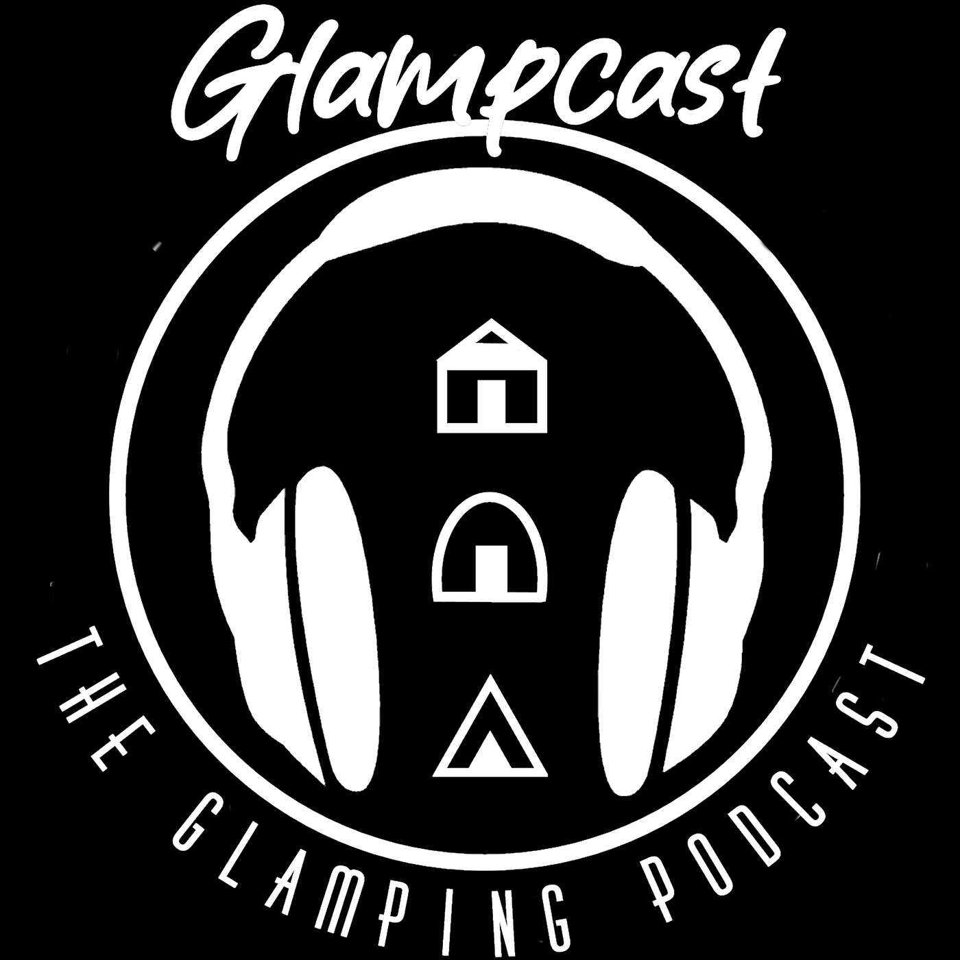 Glampcast - The Glamping Podcast