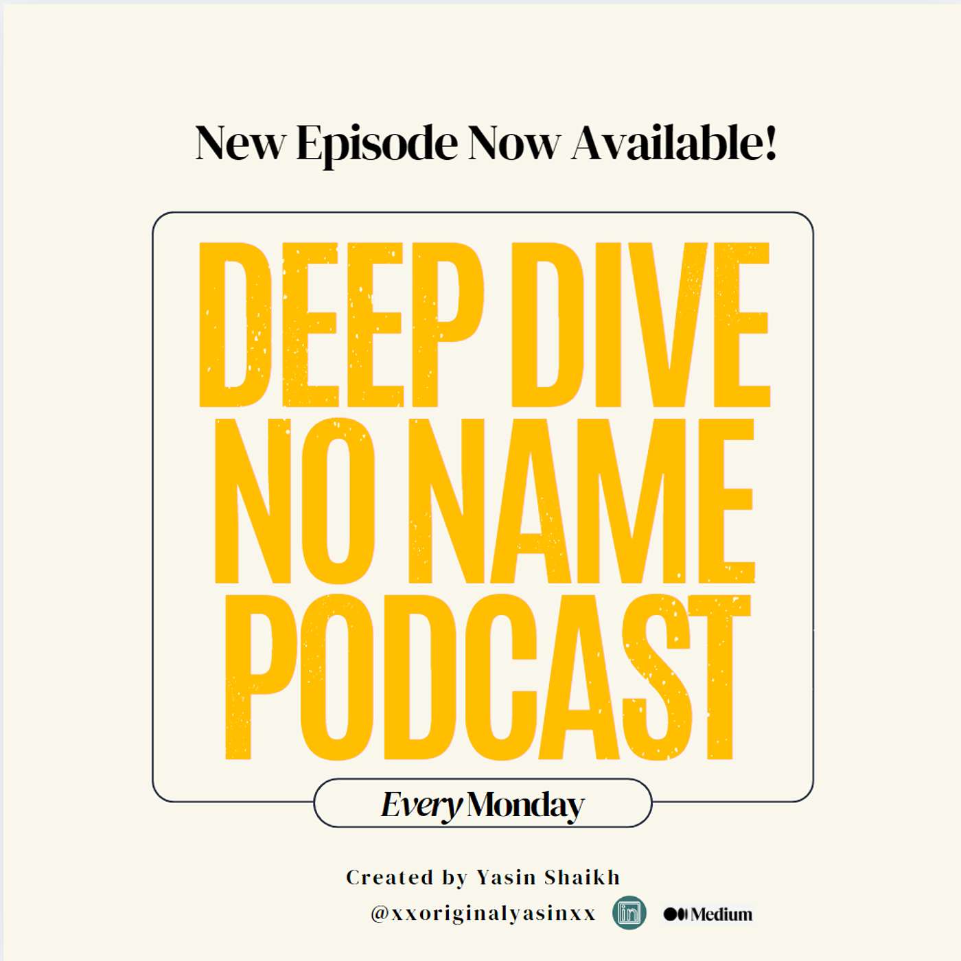 No Name Podcast - Conversations based on the written works of Yasin Shaikh