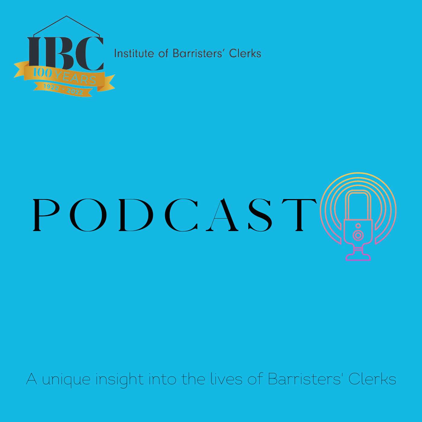 Institute of Barristers\' Clerks (IBC) Podcast