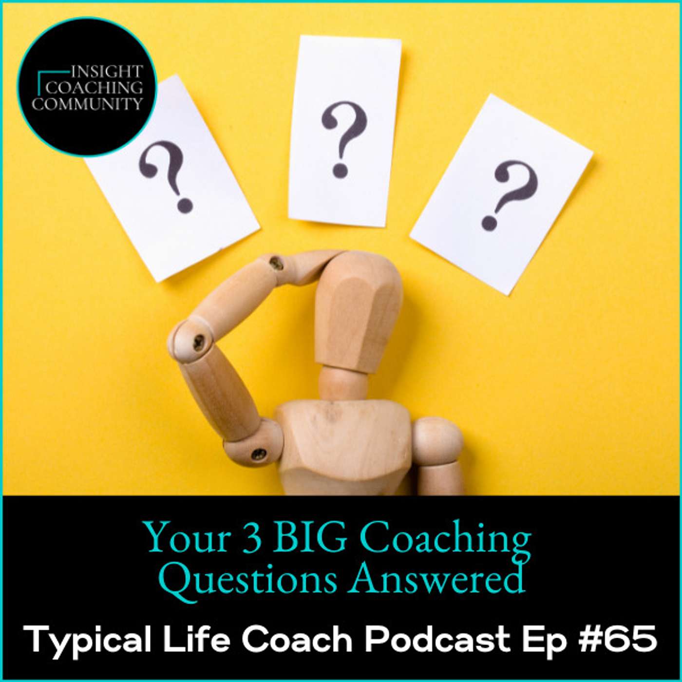 Your 3 BIG Coaching Questions Answered