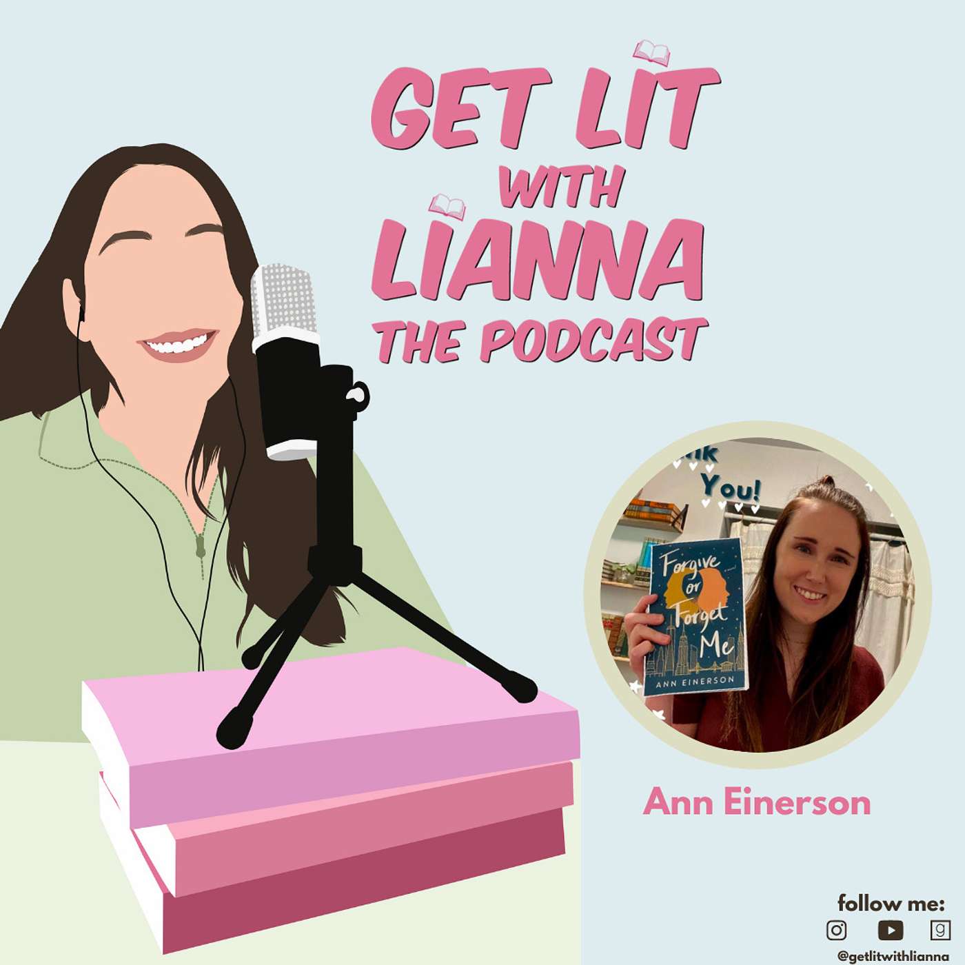 Get Lit with Ann Einerson, author of "Forgive or Forget Me"