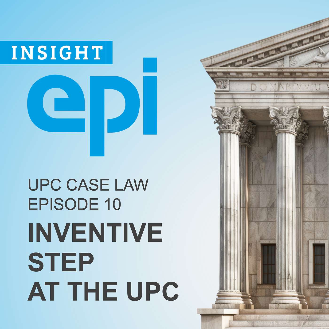 Inventive Step at the Unified Patent Court | UPC e10