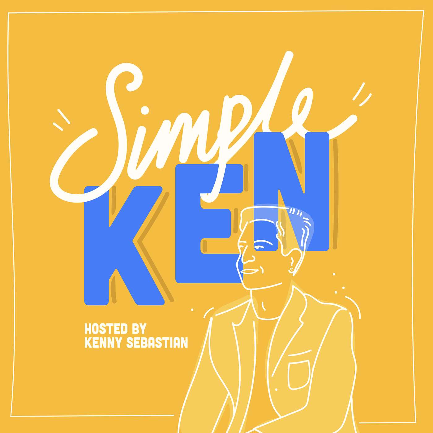 Simple Ken - Hosted by Kenny Sebastian