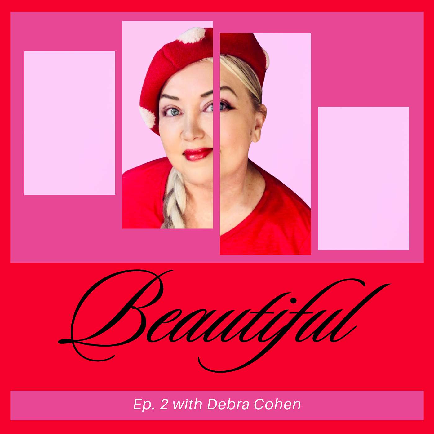 2 - Beautiful with Debra Cohen