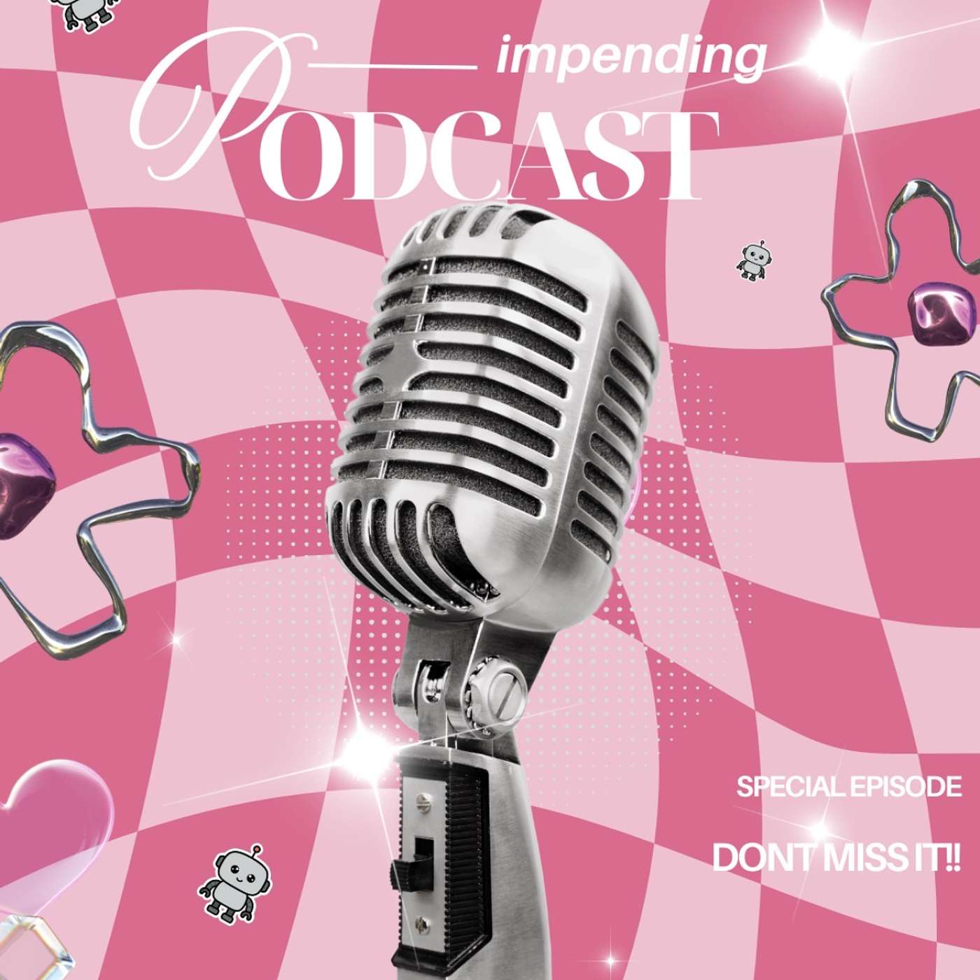 Impending Podcast