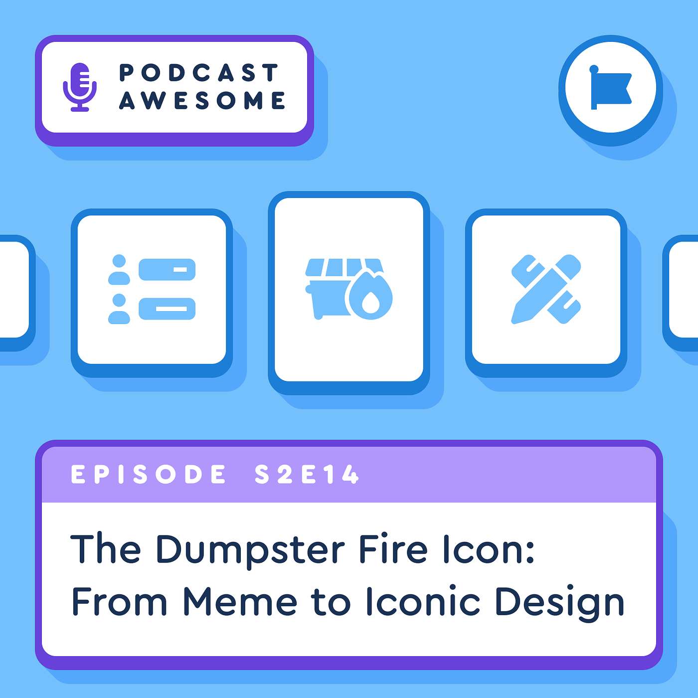 The Story Behind the Dumpster Fire Icon: From Meme to Iconic Design episode artwork