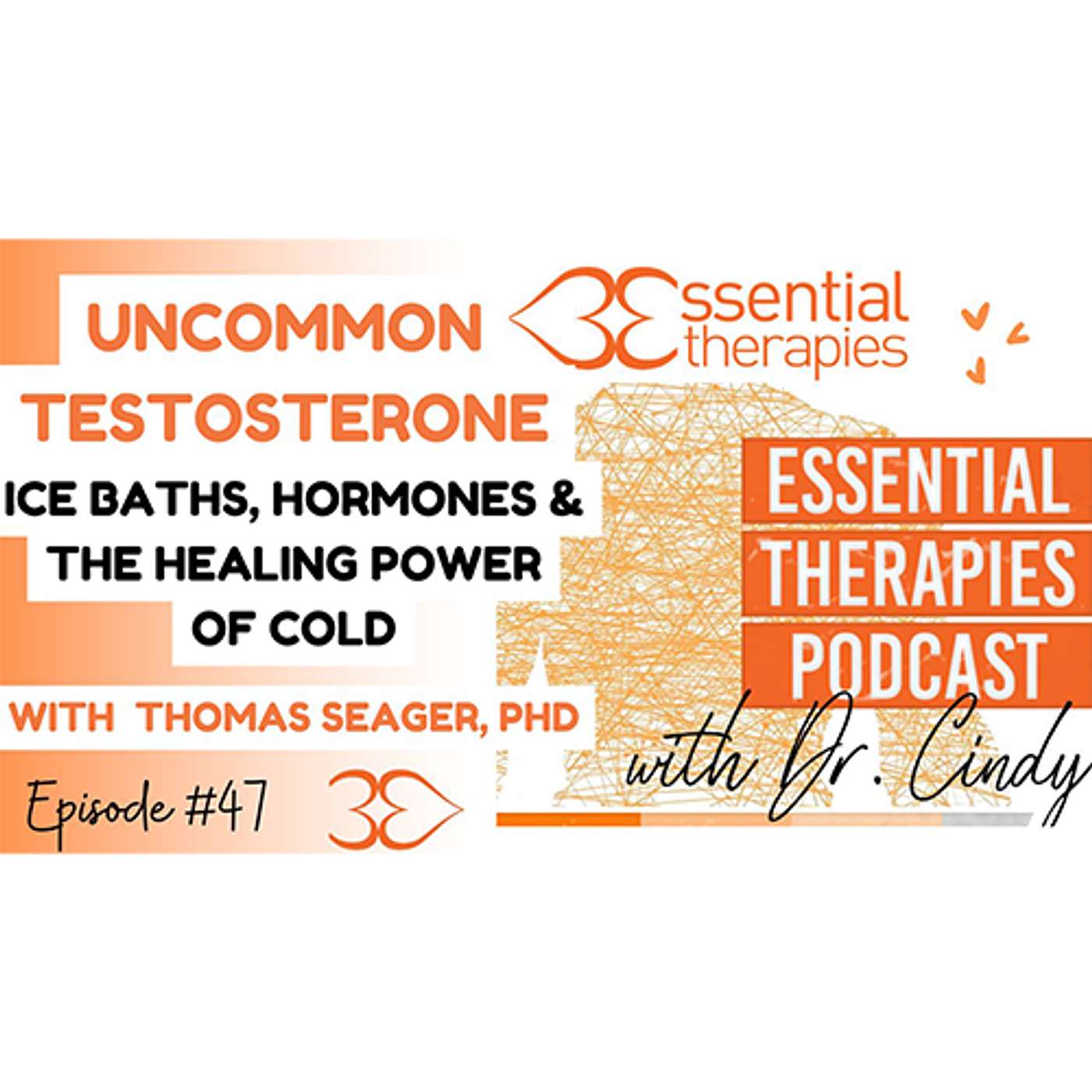 Essential Therapies Podcast with Dr. Cindy