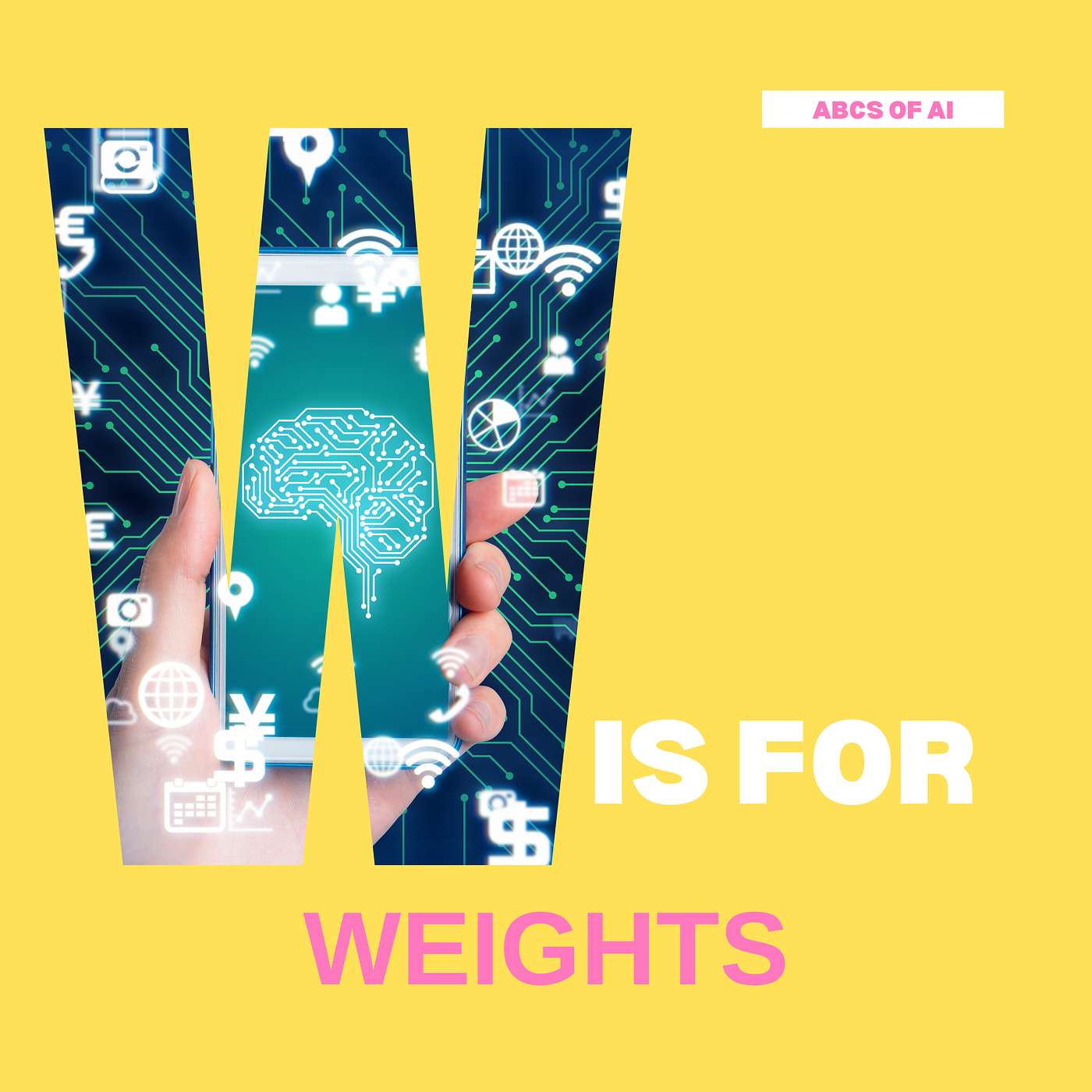 W is for Weight - ABCs of AI (Elementary School+)