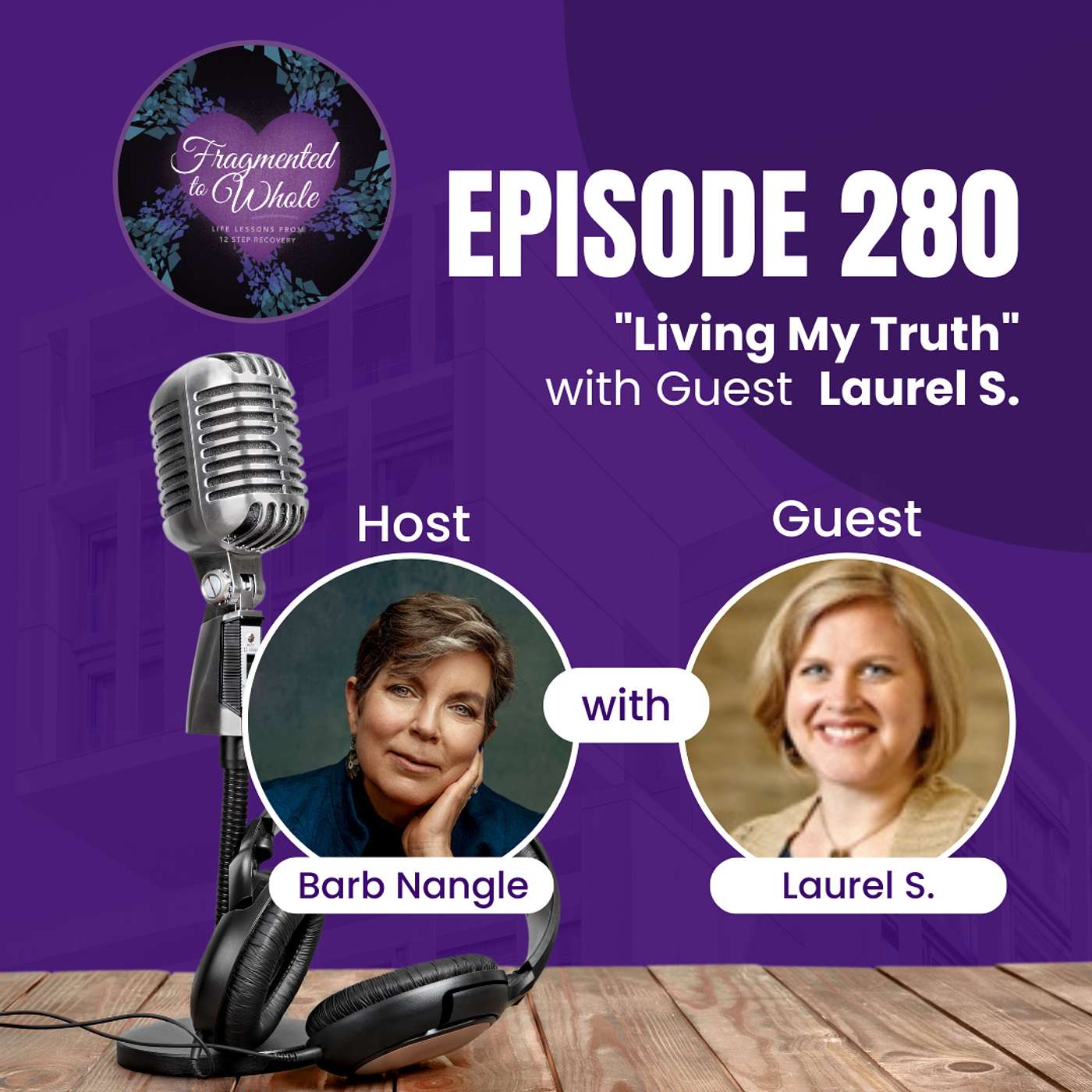 "Living My Truth" with Laurel | Episode 280