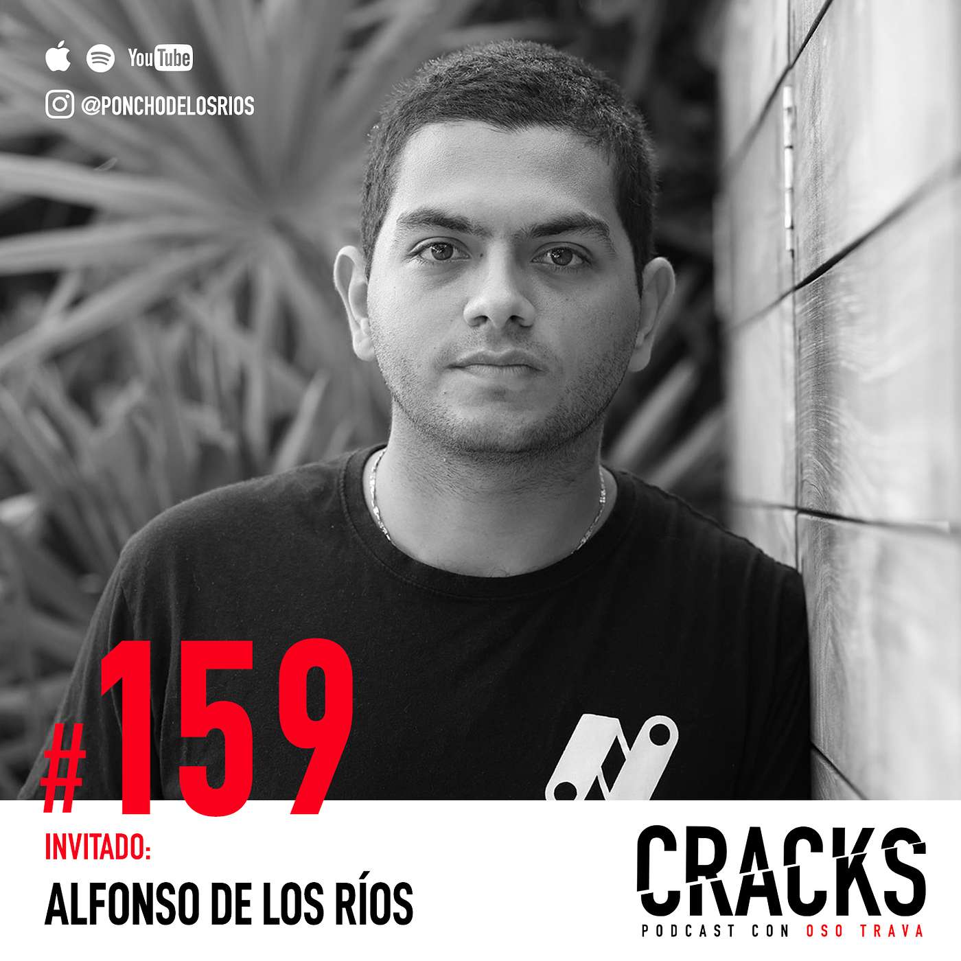 #159. Poncho de los Rios - Coincidencias que te Cambian la Vida, Liderar Equipos de Alto Desempeño y las Ventajas de Emprender Joven