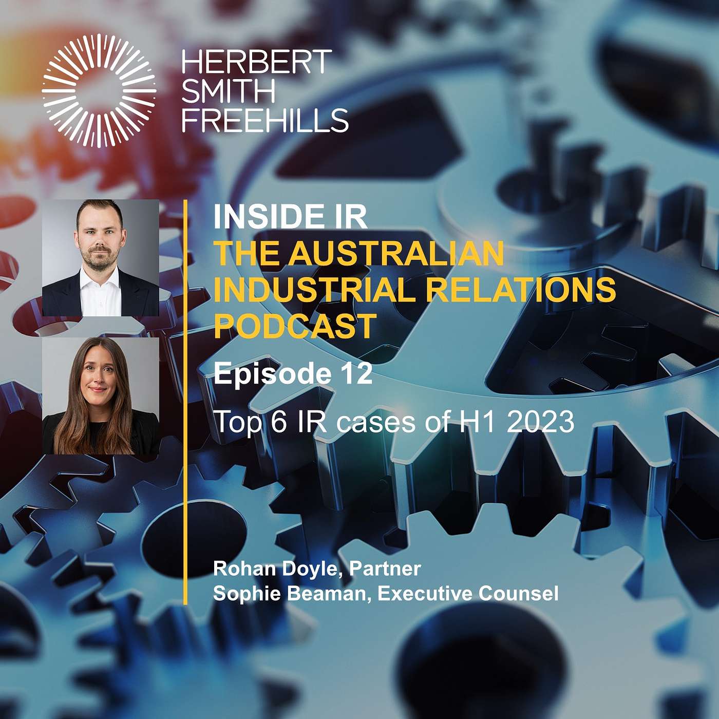 Inside IR (Australian Industrial Relations) EP12: Top 6 IR cases of H1 2023 episode artwork