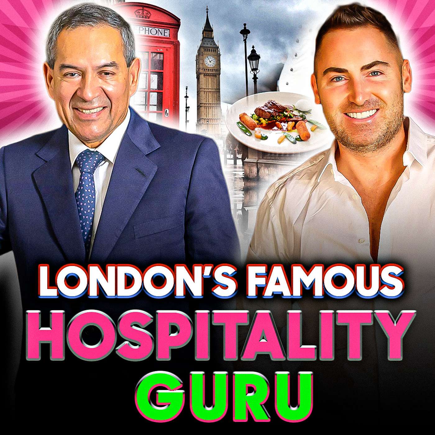 Dish Washer to London's Hospitality Guru! Podcast w/Jesus Adorno