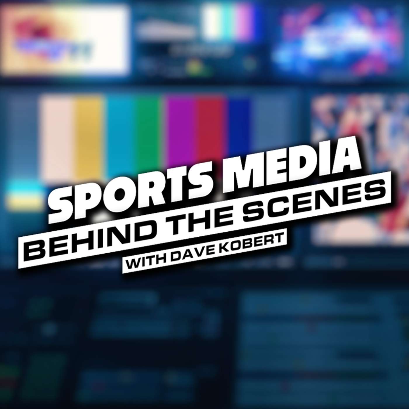 Sports Media: Behind the Scenes with Dave Kobert