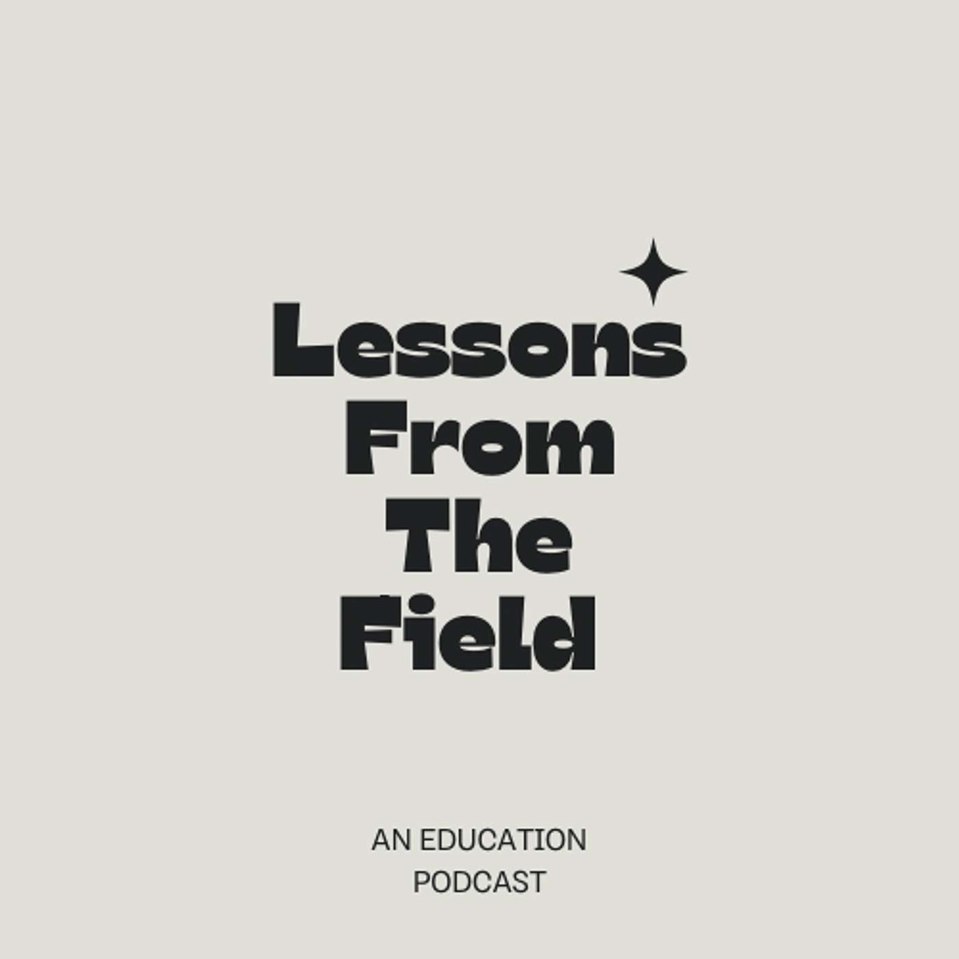 Lessons From The Field
