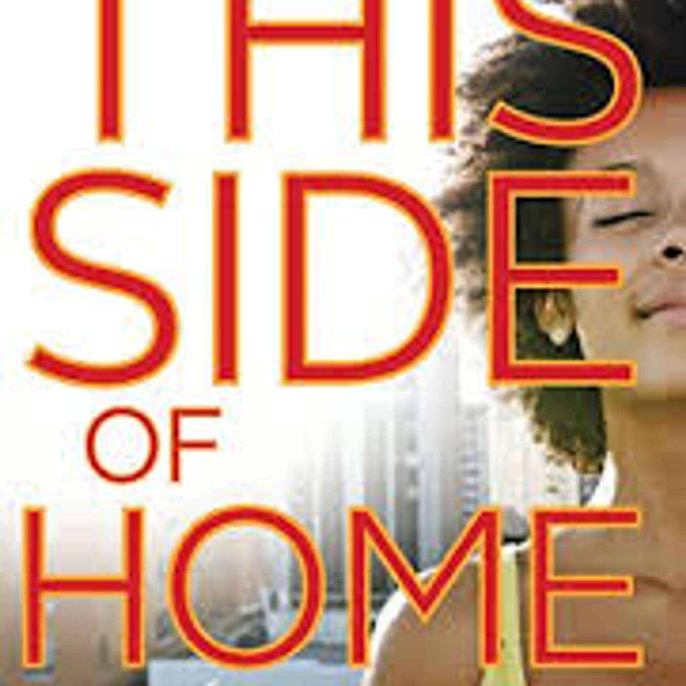 This Side of Home by Renee Watson (Contemporary Fiction)