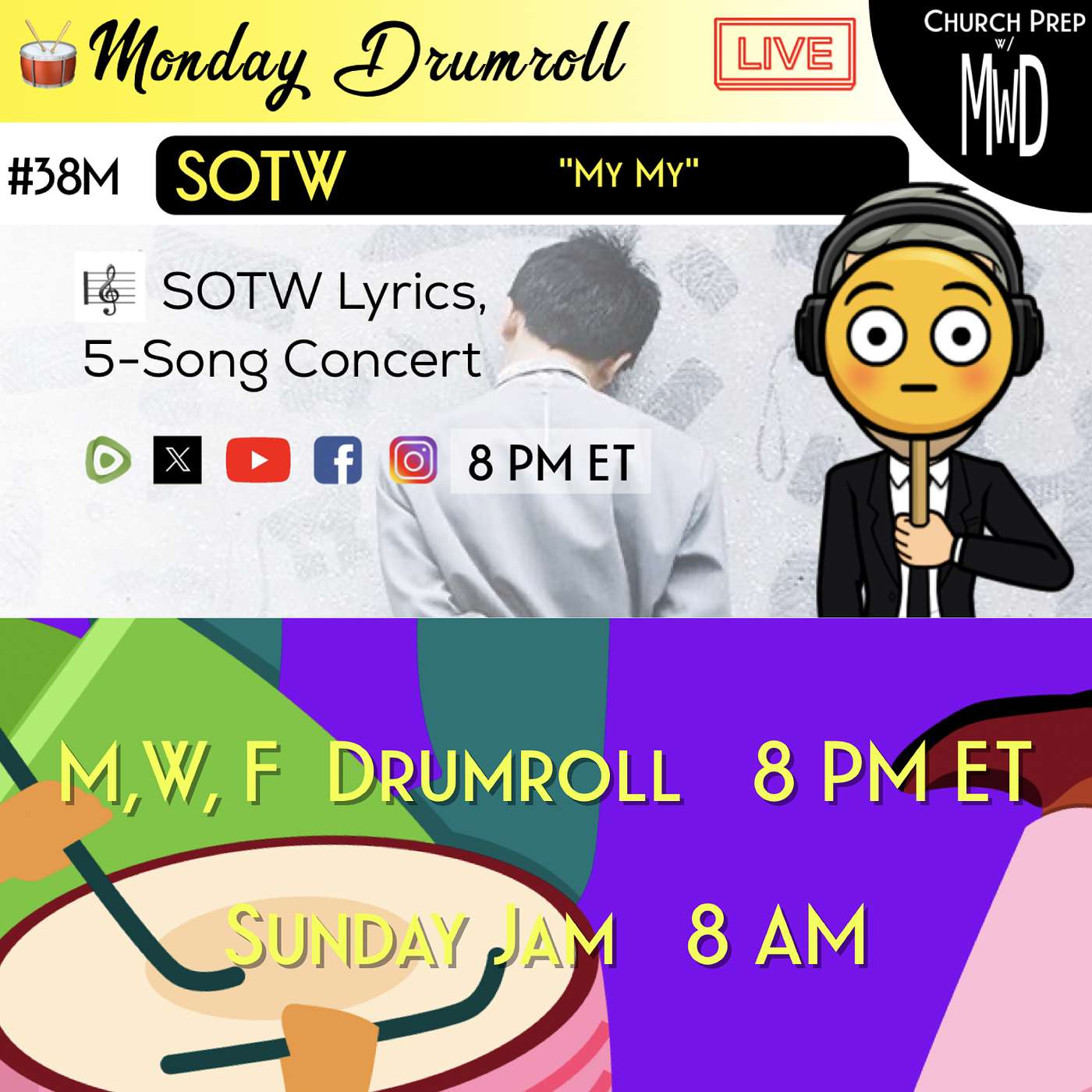 🥁 #38M 🎼SOTW Reveal: "My My" | Church Prep w/ MWD episode artwork