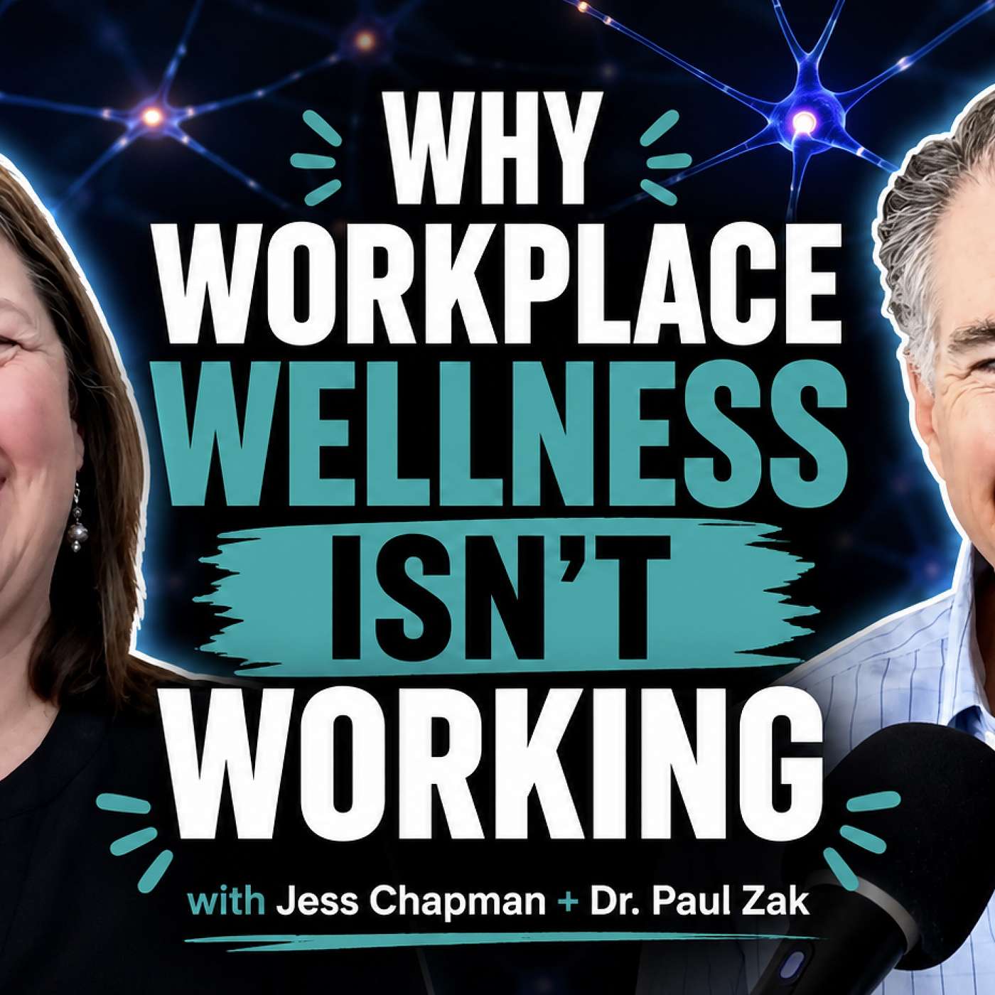 Why Workplace Wellness Isn't Working | Dr. Paul Zak episode artwork