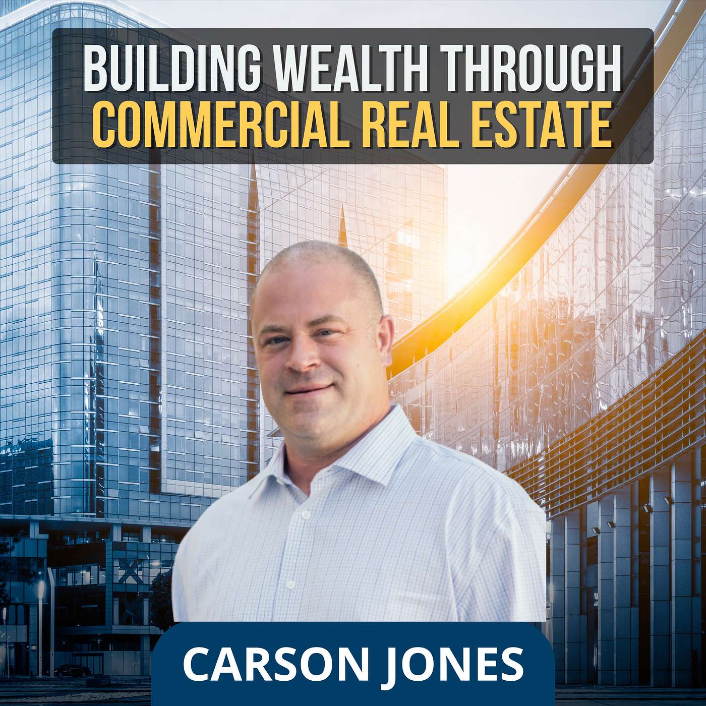 Building Wealth Through Commercial Real Estate
