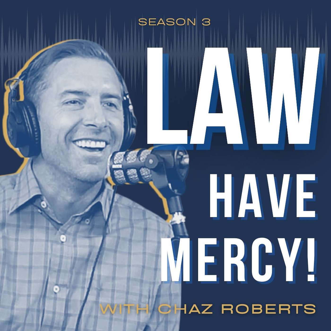 Law Have Mercy!