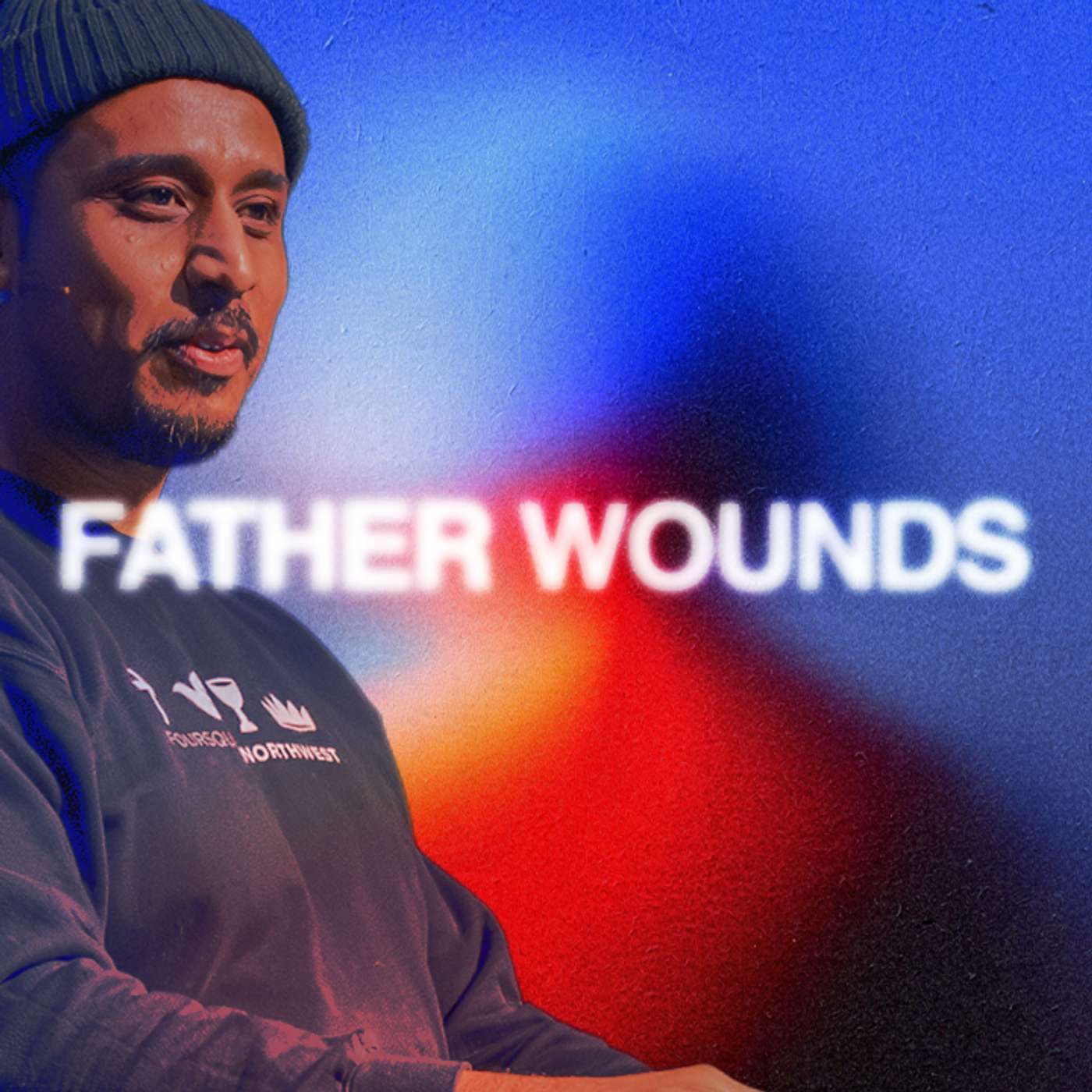 Father Wounds — The Wounded Heart episode artwork