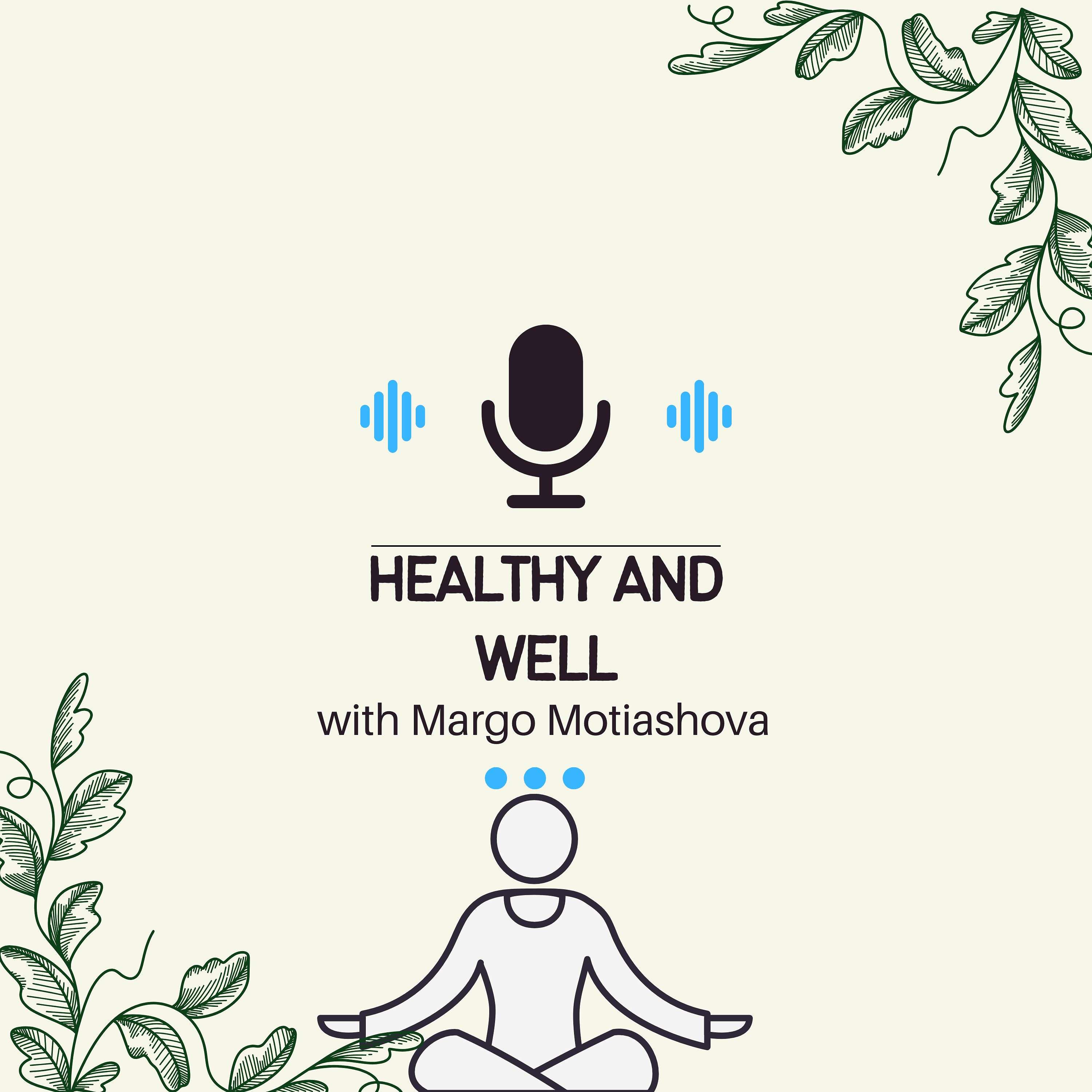 Healthy and Well