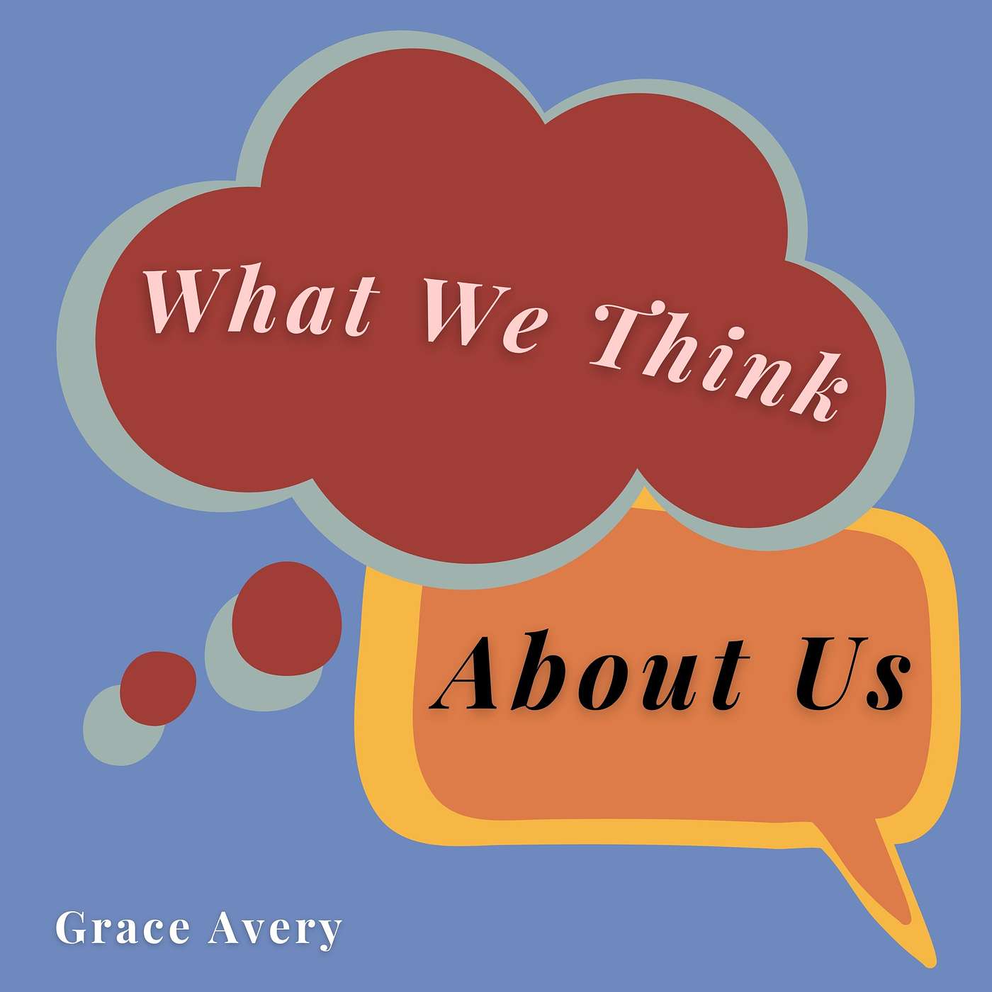 What We Think About Us