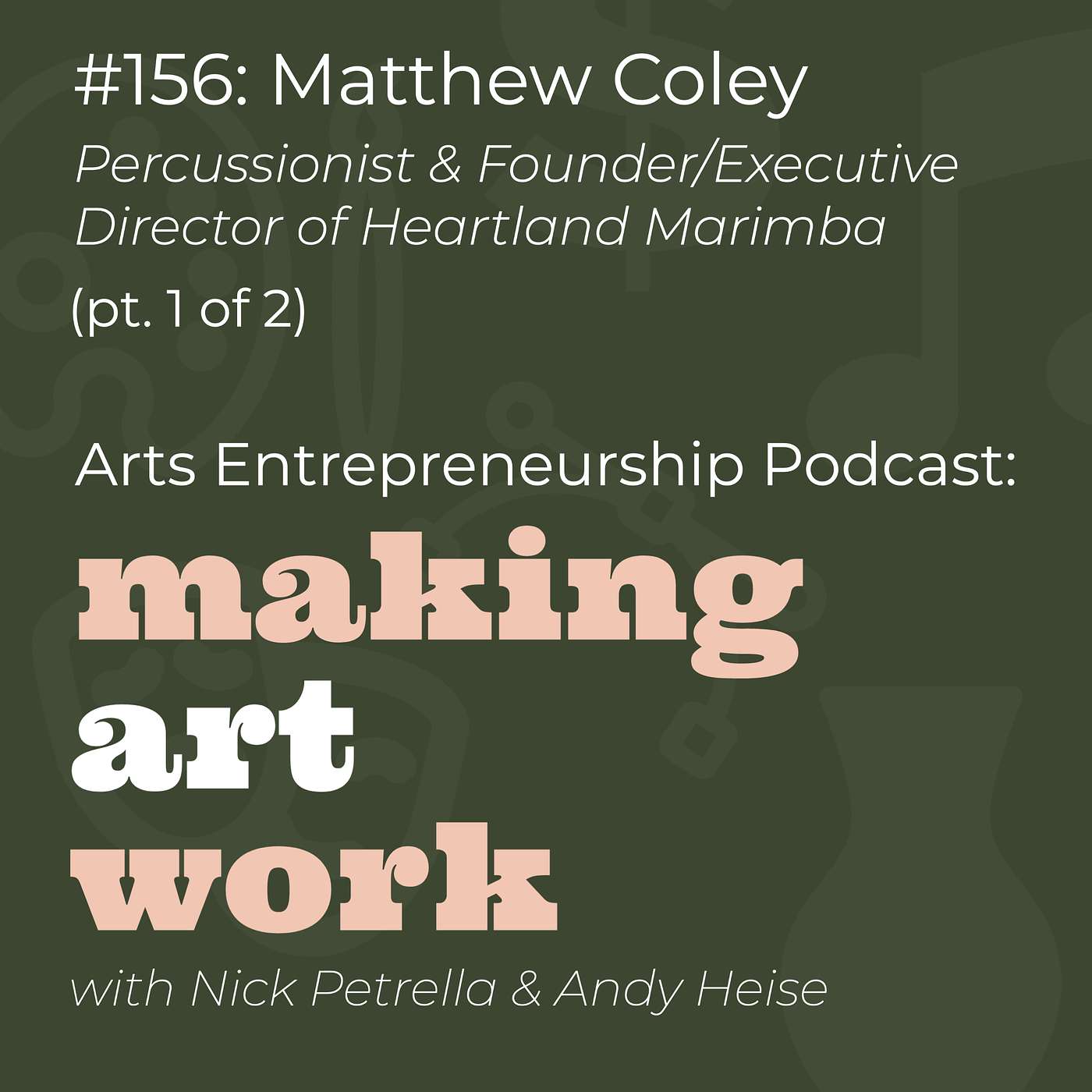 Arts Entrepreneurship Podcast: Making Art Work