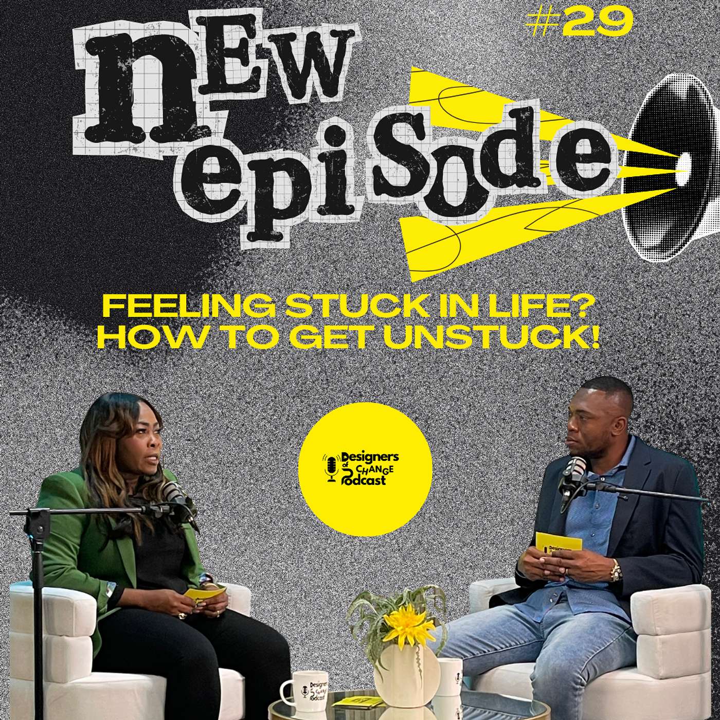 Feeling Stuck in Life How to Get Unstuck | Overcome Burnout, Fear and Self Sabotage - EP 29 episode artwork