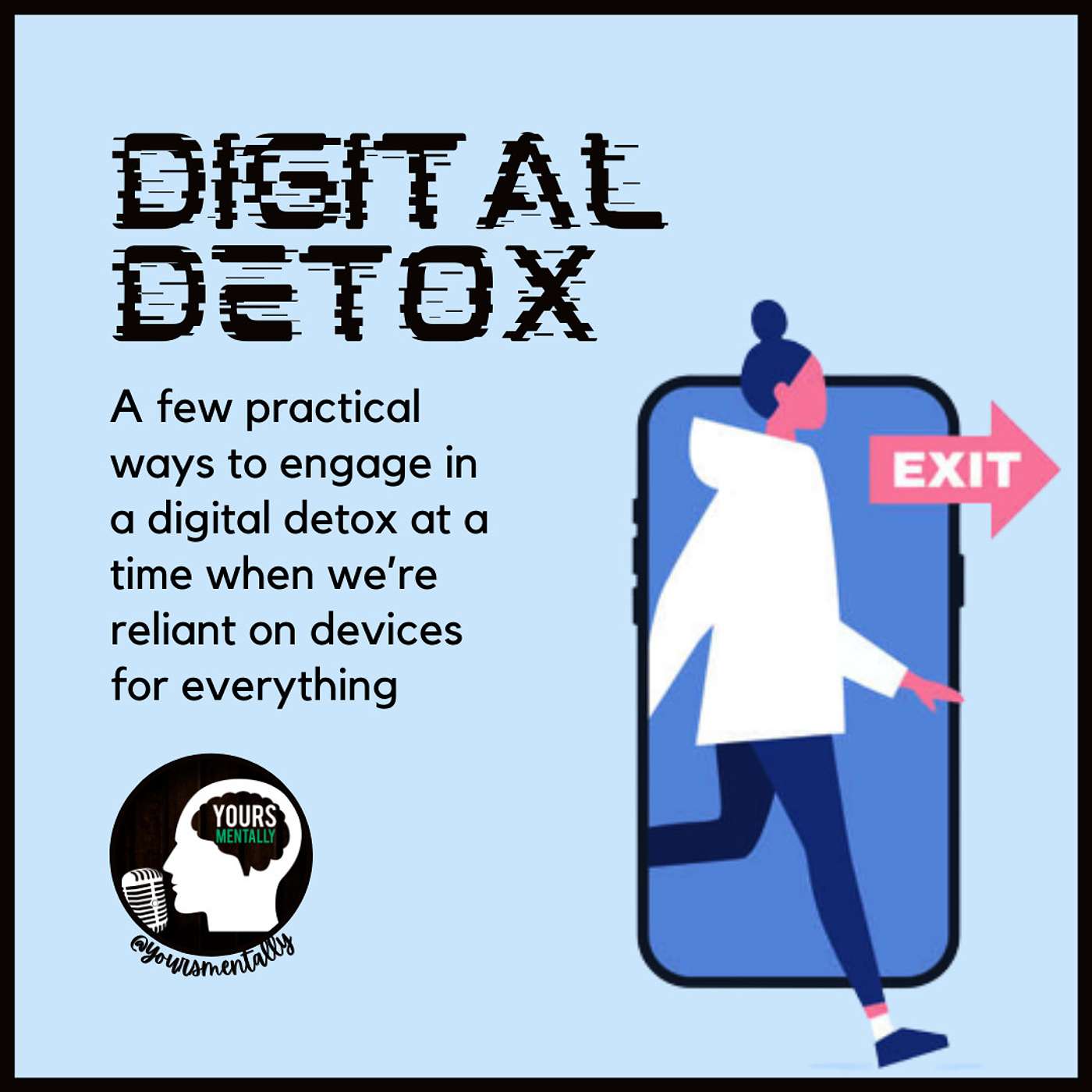 Episode 62 - Do I Need A Digital Detox?