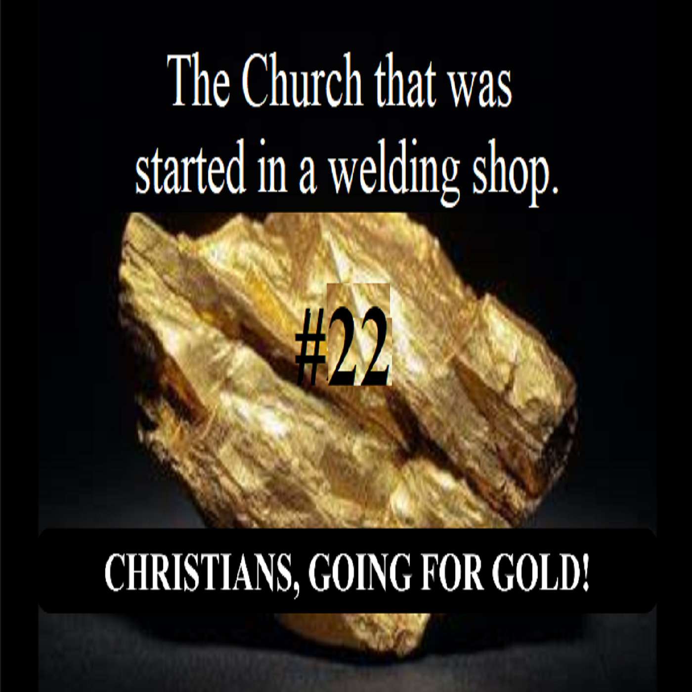 #22. A Church That Was Started In A Welding Shop.