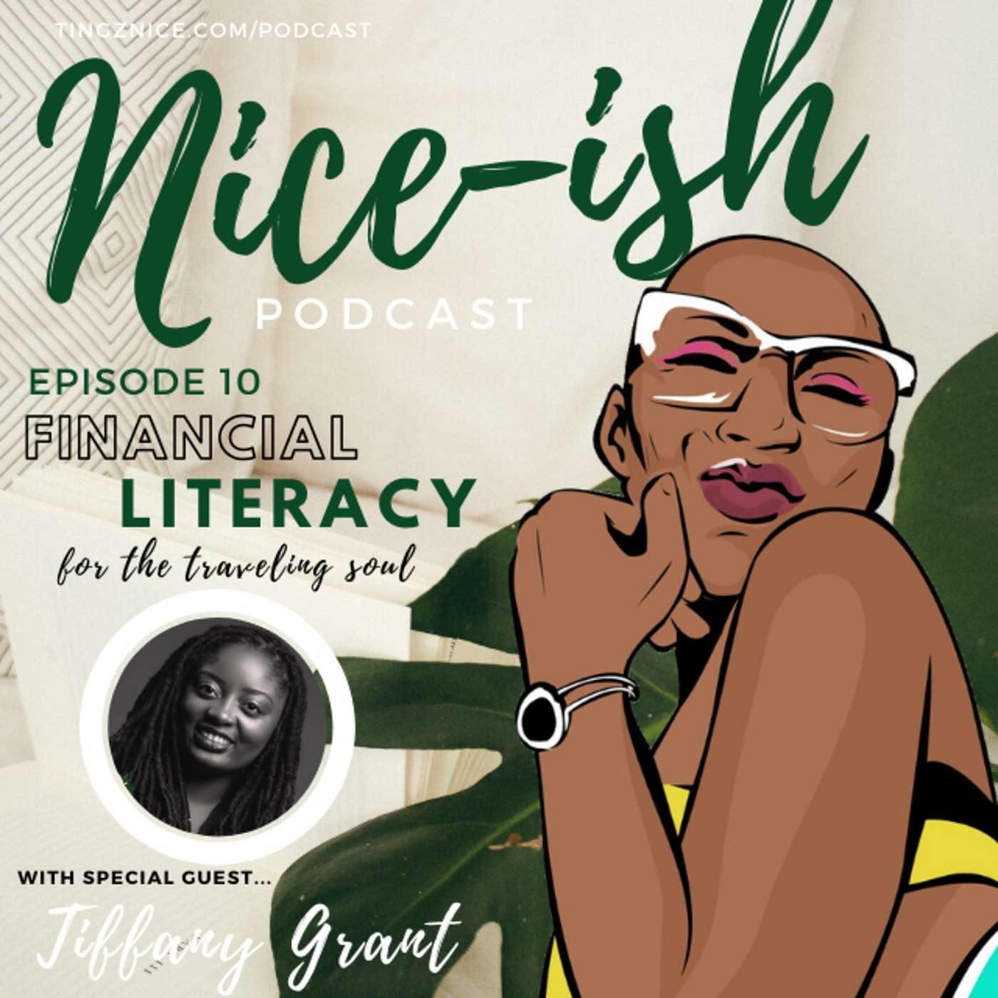 The T\'ingz Nice Podcast
