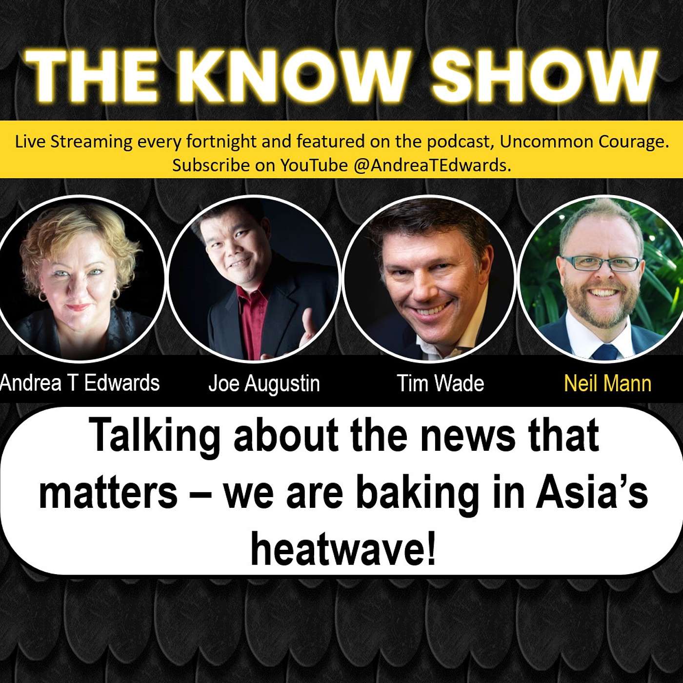 The Know Show – we are baking in Asia’s heatwave!