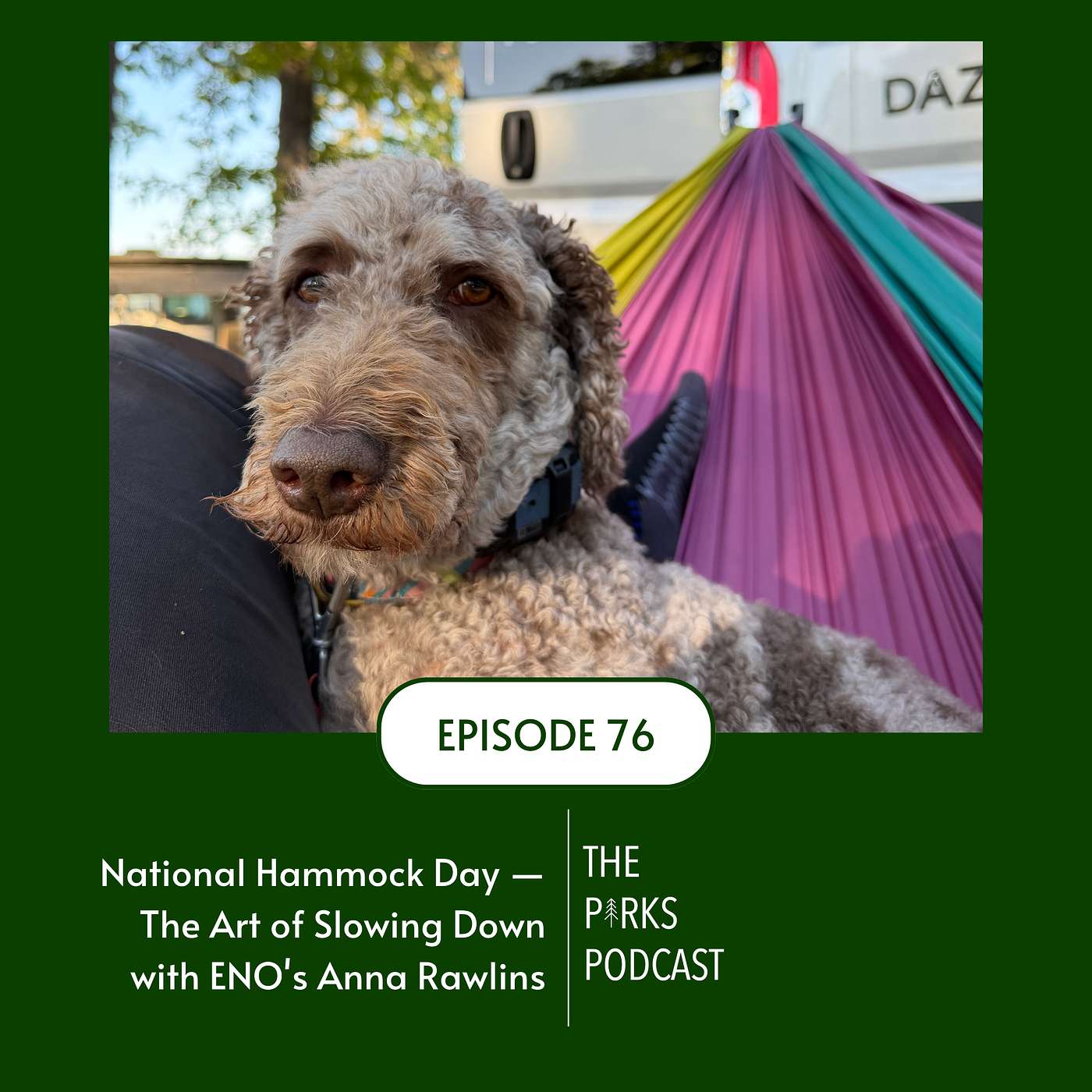 National Hammock Day — The Art of Slowing Down with ENO's Anna Rawlins (Episode 76) episode artwork