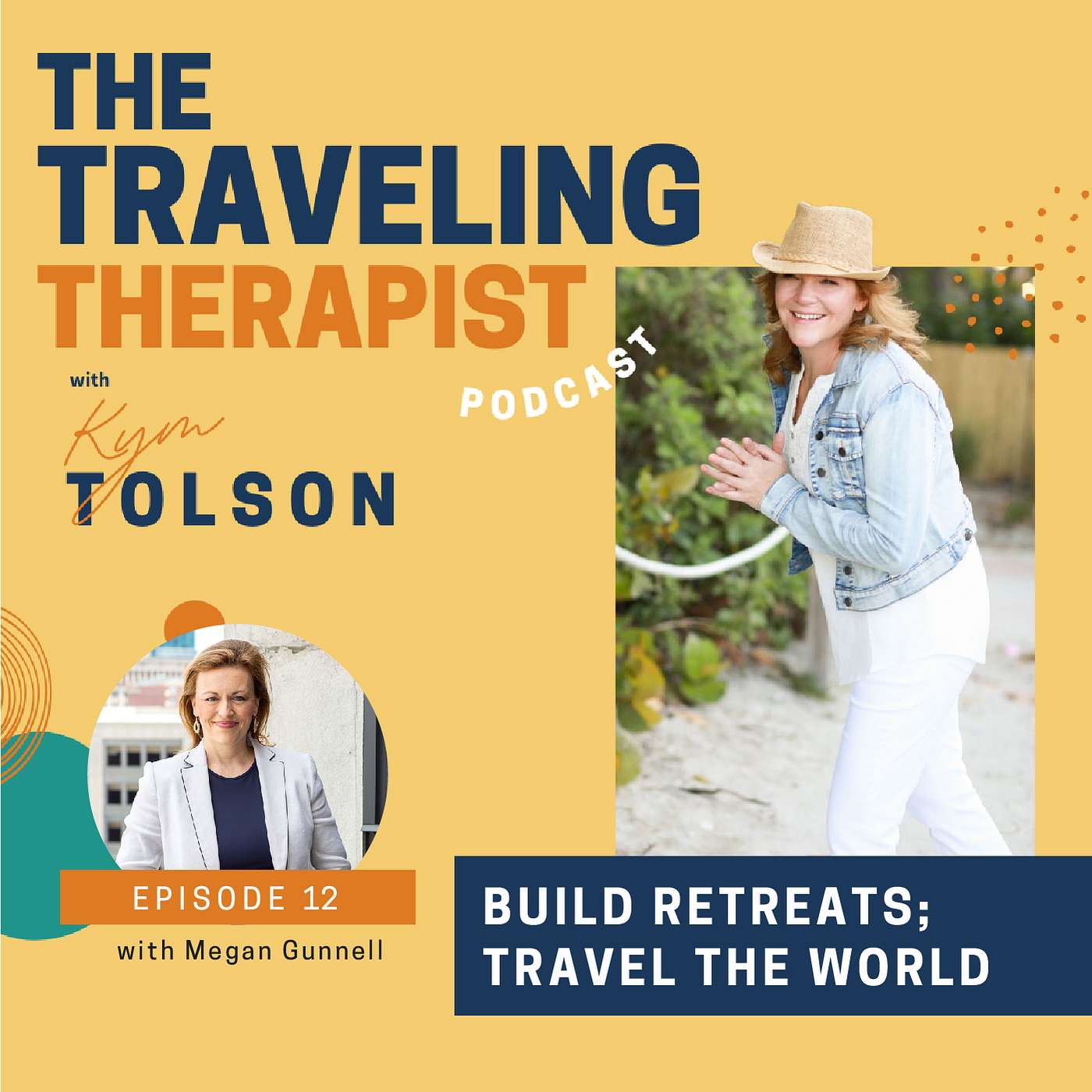 12. Build Retreats; Travel The World with Megan Gunnell