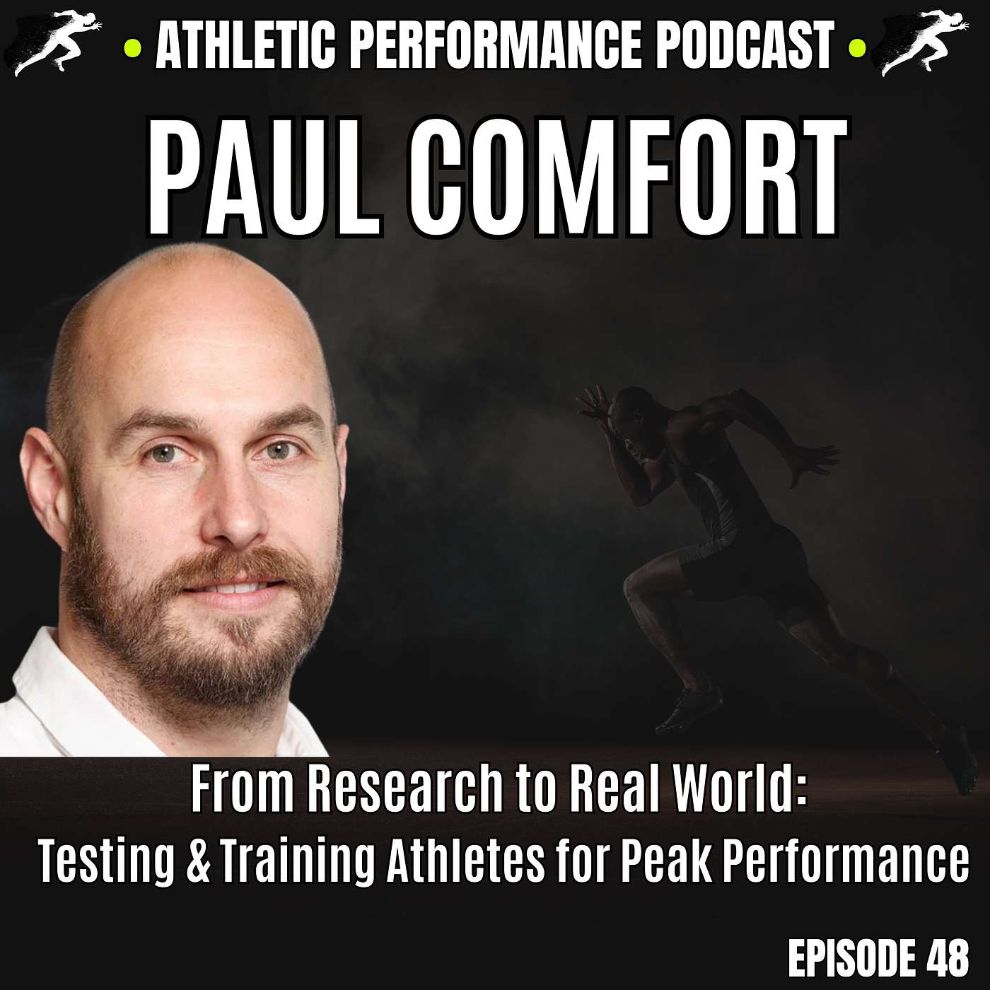 From Research to Real World: Testing & Training Athletes for Elite Performance w/ Paul Comfort Ep 48