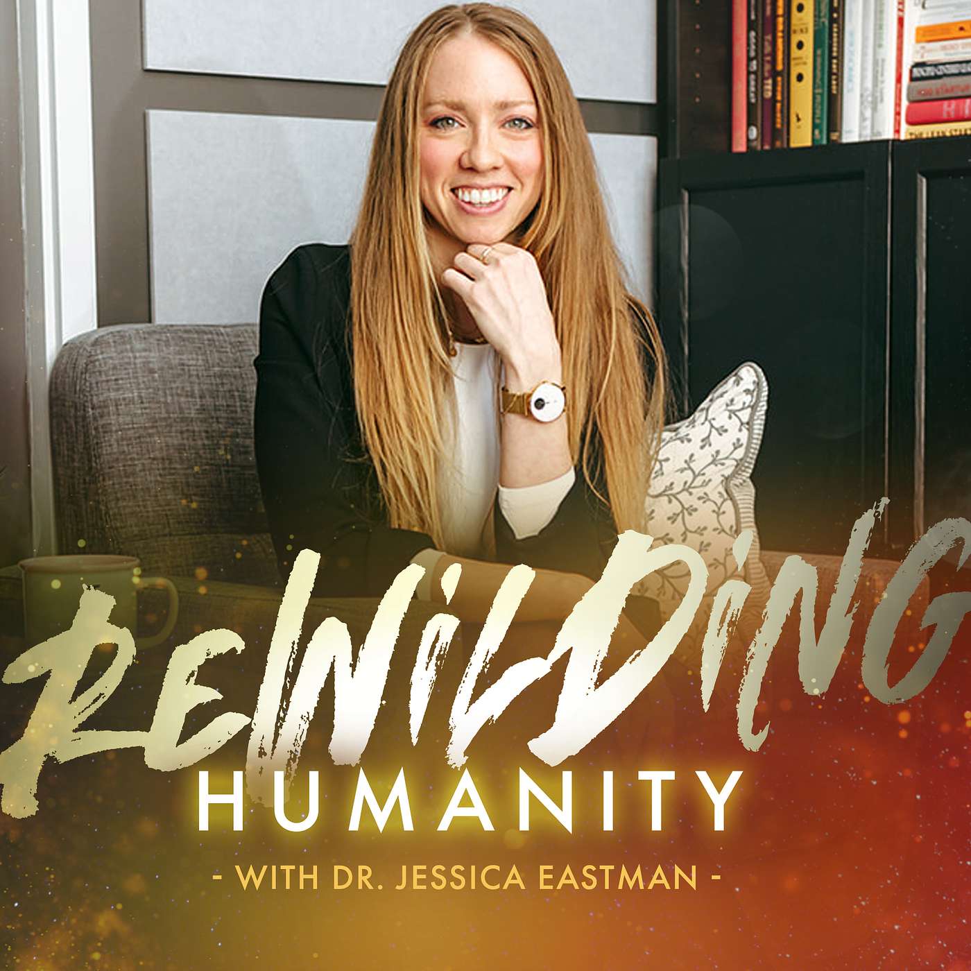 70 - Beyond the Mind: Trauma-Informed Healing and the Nervous System with Dr. Jessica Eastman
