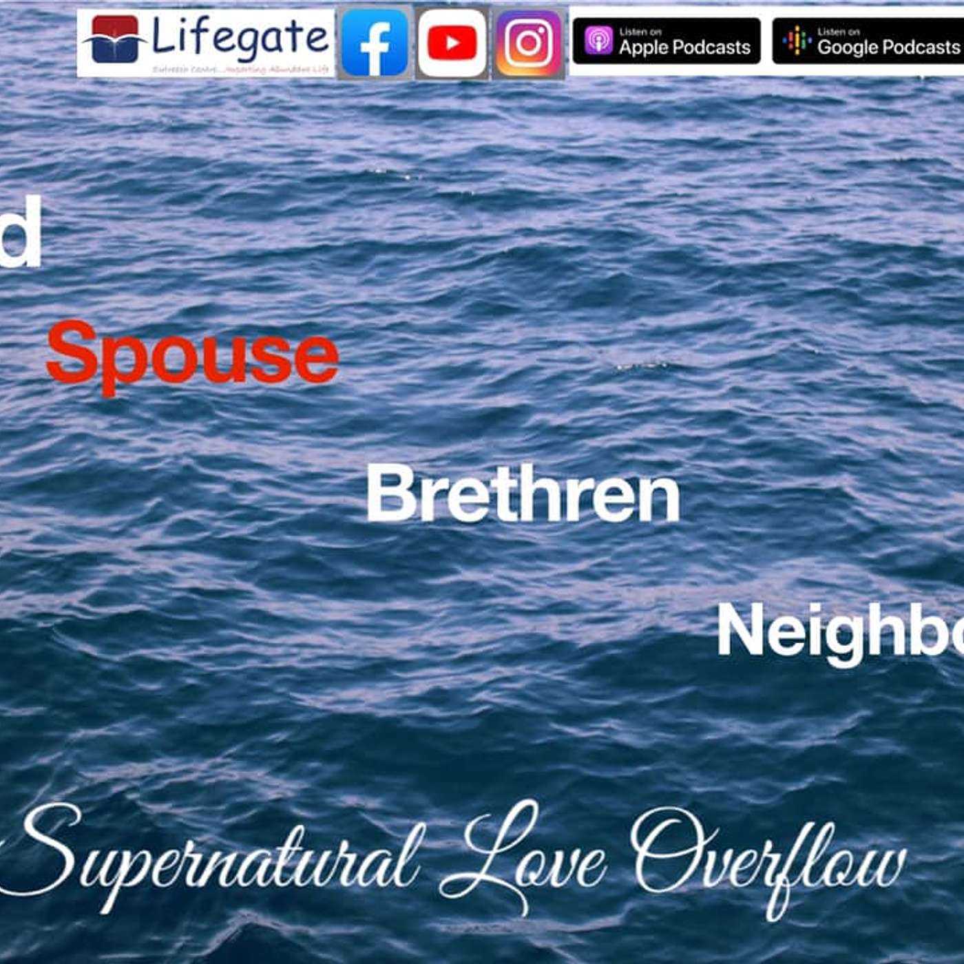 Enjoying the Power of Spousal Love - Lifegate Church - 14.2.21
