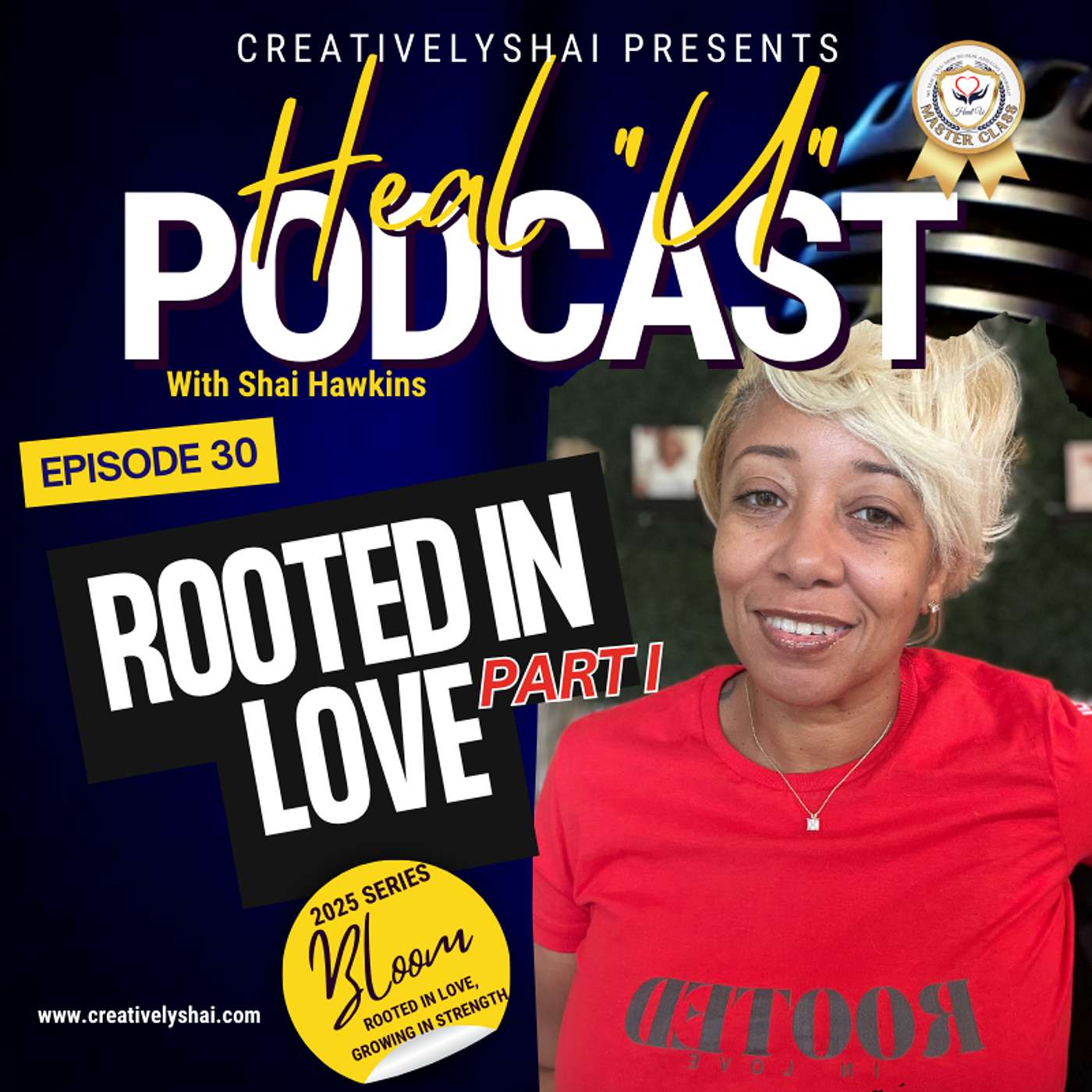 Rooted in Love (Episode 30)