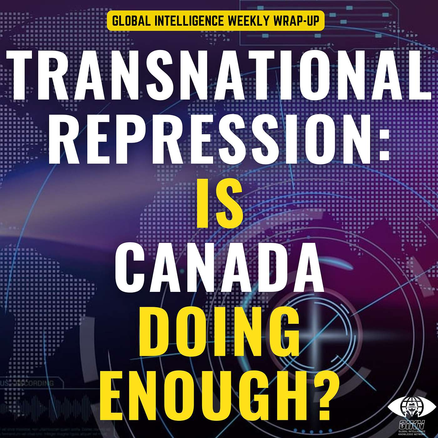 Transnational Repression: Is Canada Doing Enough?