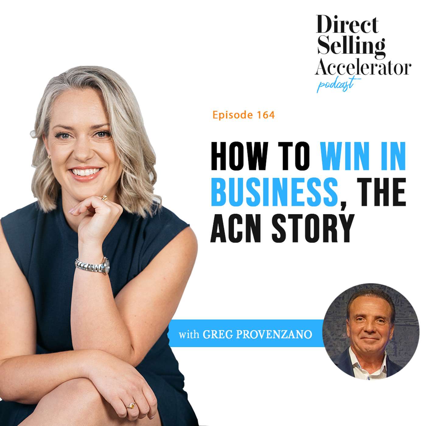EP 164: How to win in business, the ACN story episode artwork