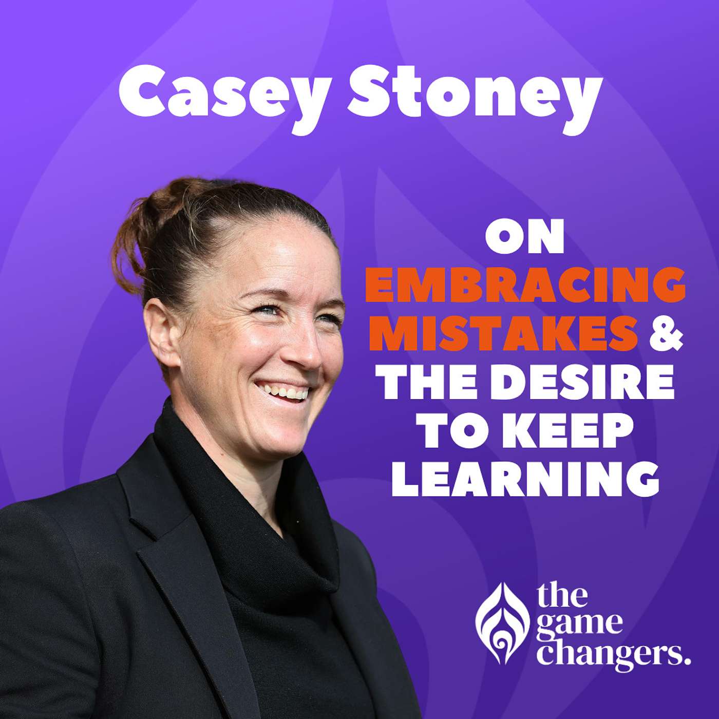 Casey Stoney: On embracing mistakes & the desire to keep learning