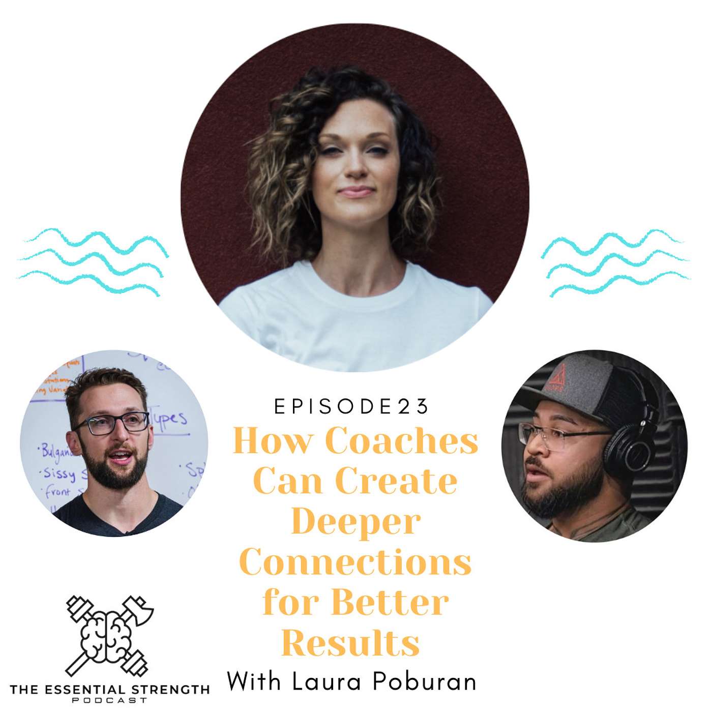 How Coaches Can Create Deeper Connections for Better Results w/ Laura Poburan