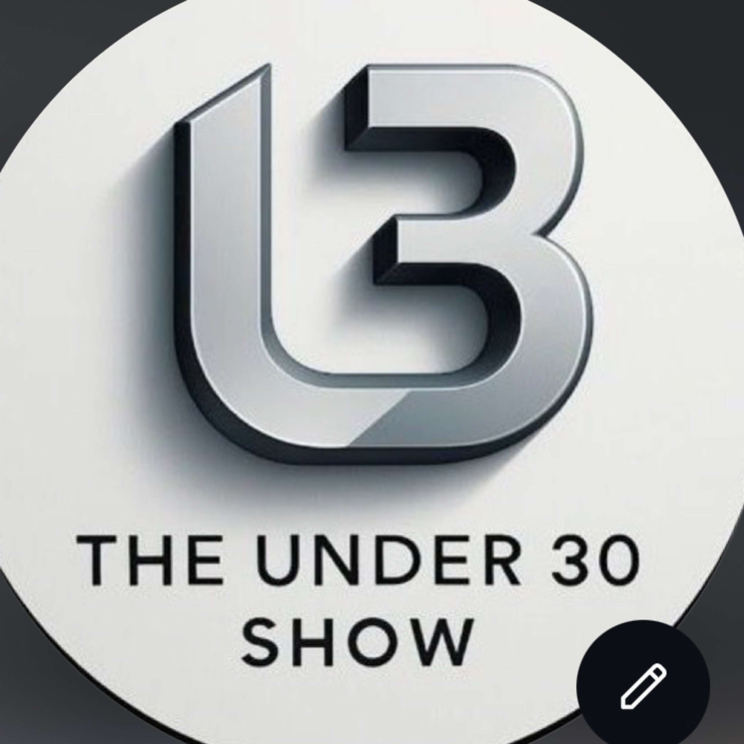 The Under 30 Show