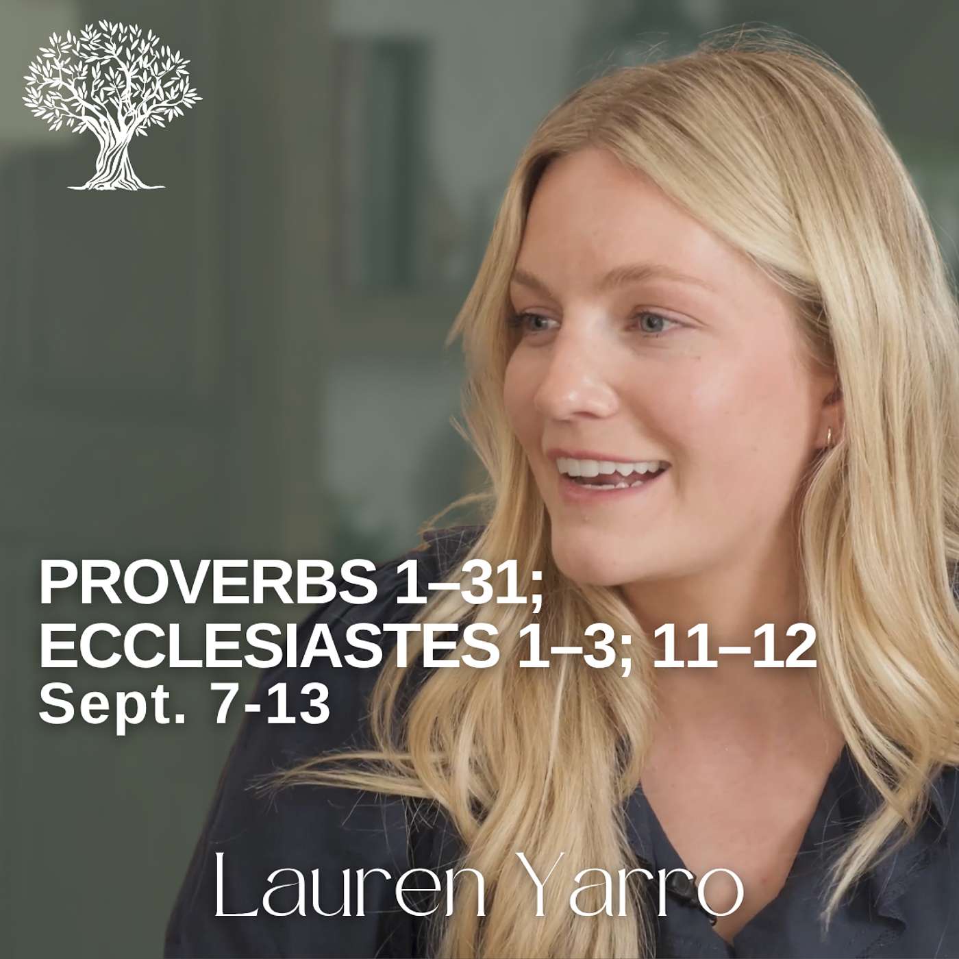 Proverbs 1–31; Ecclesiastes 1–3; 11–12 | Barbara Morgan Gardner & Lauren Yarro | Sept. 7-13 episode artwork