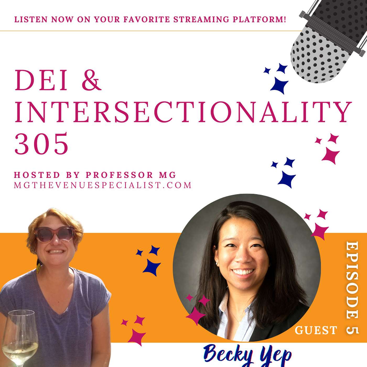 DEI & Intersectionality 305 with Becky Yep