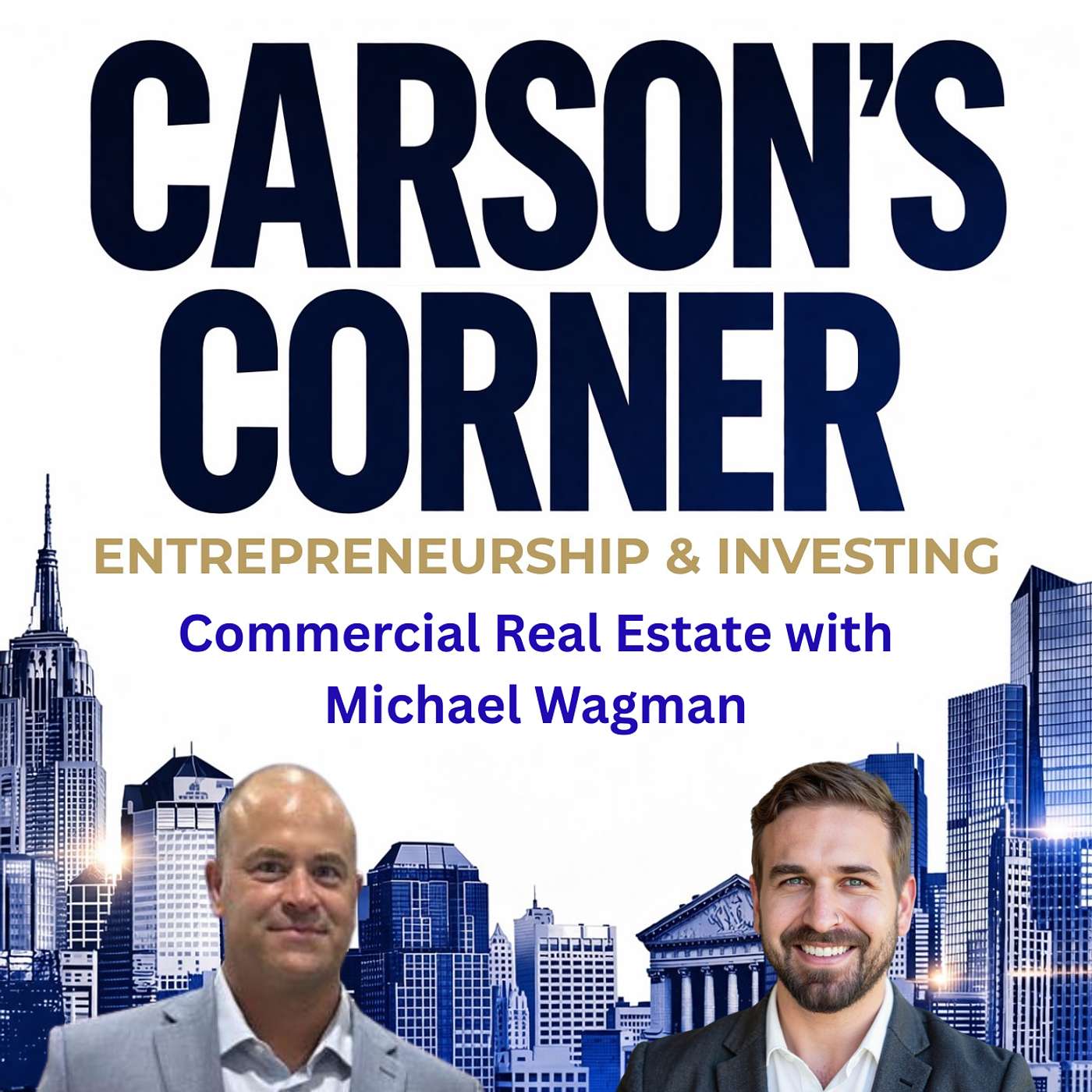 Carson\'s Corner: Entrepreneurship & Investing