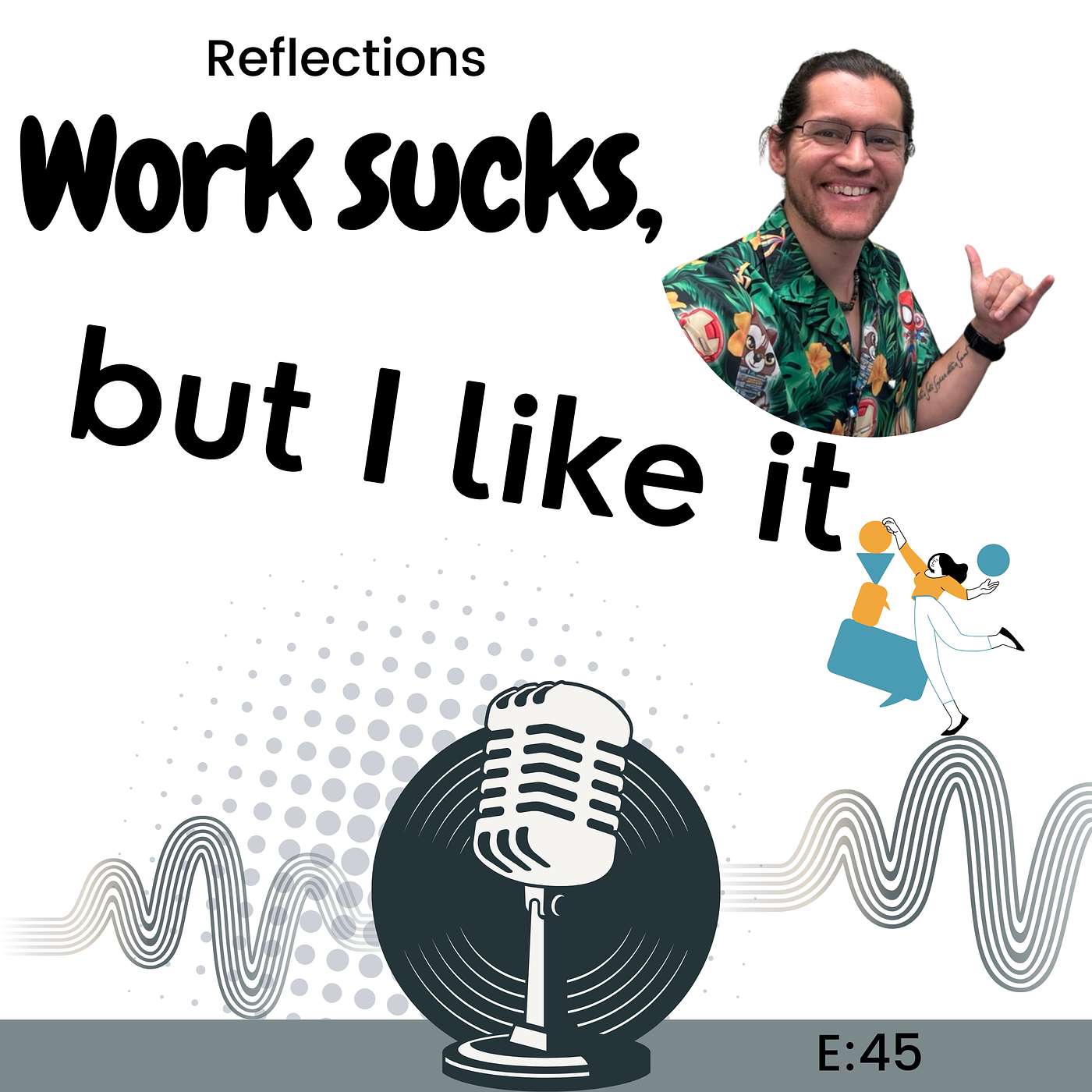 E45: Be Inspired by Many, But Influenced by Few (Monthly Reflections) episode artwork