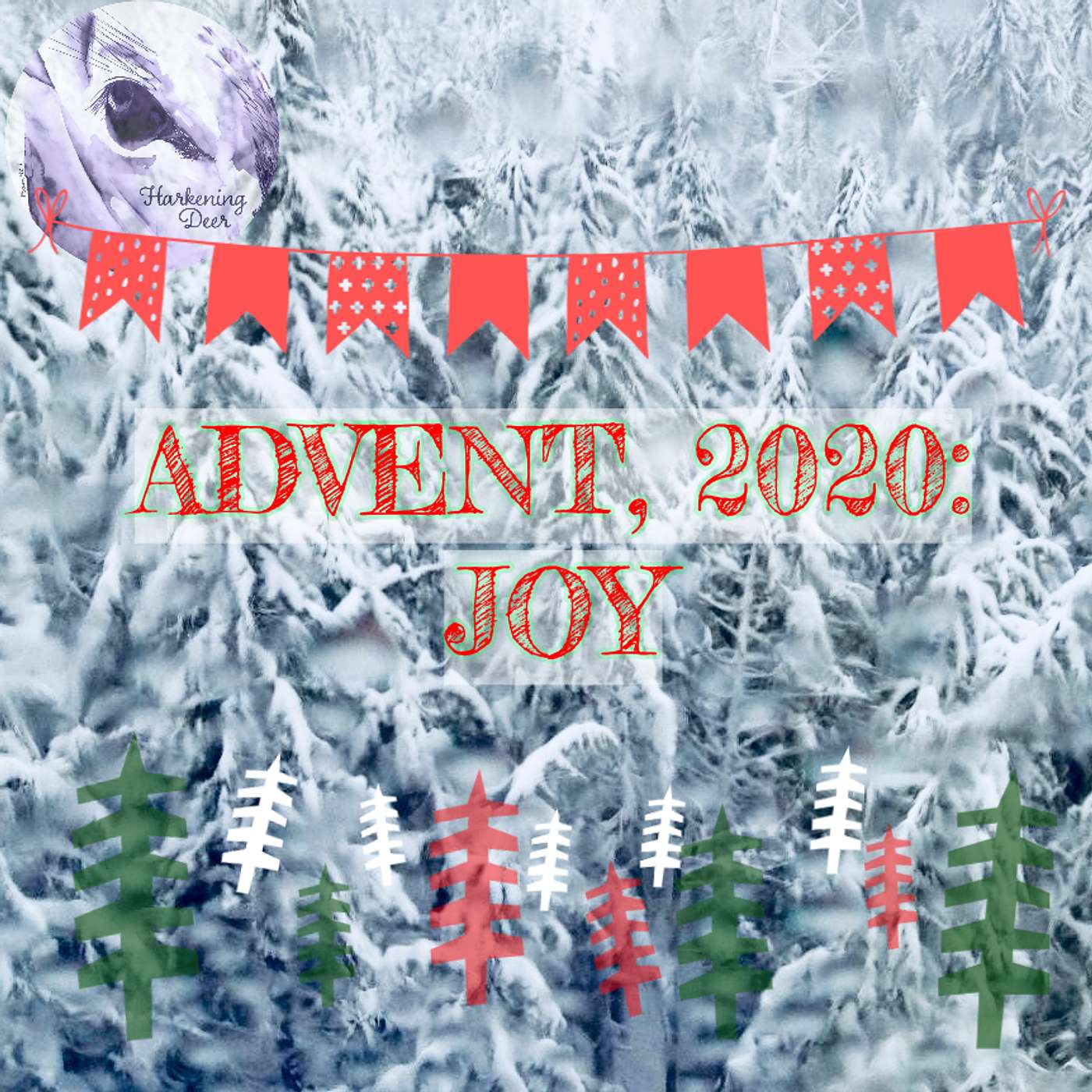 Advent 2020: Joy (1/2)