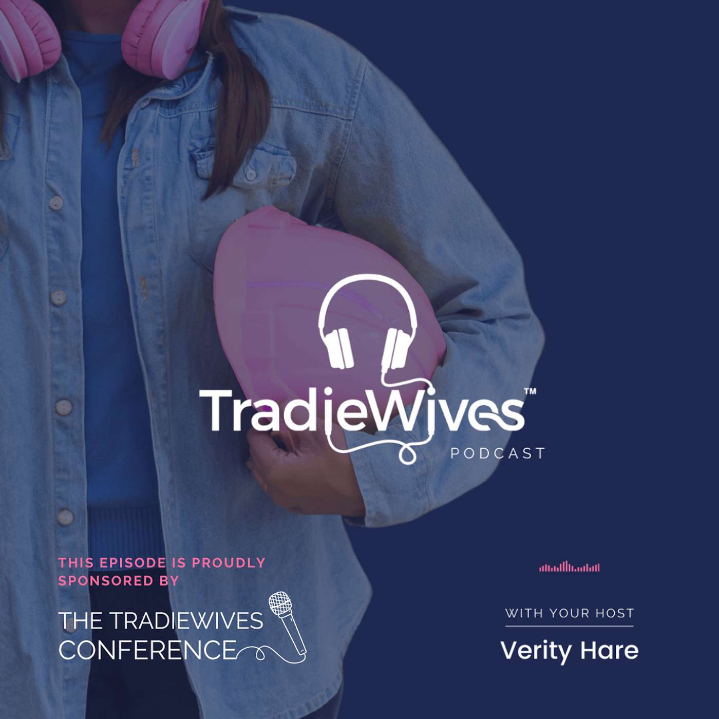 The TradieWives Podcast