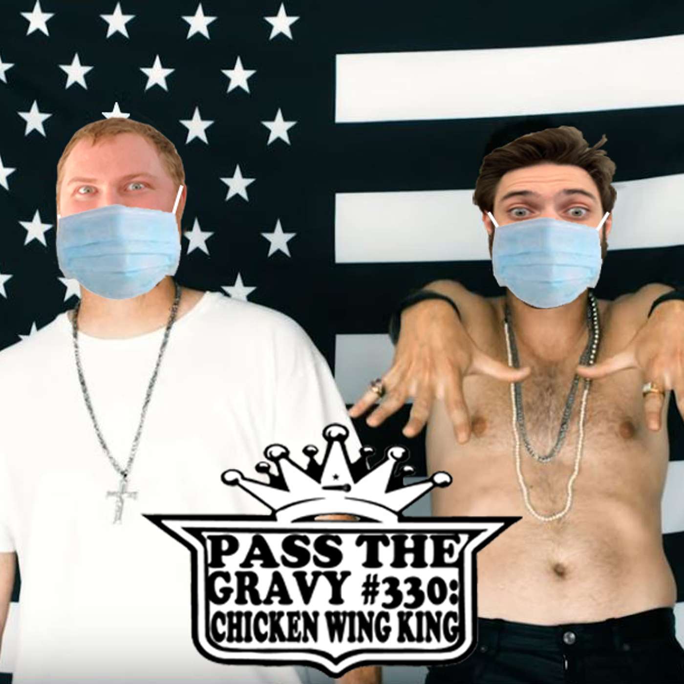 Pass The Gravy #330: Chicken Wing King